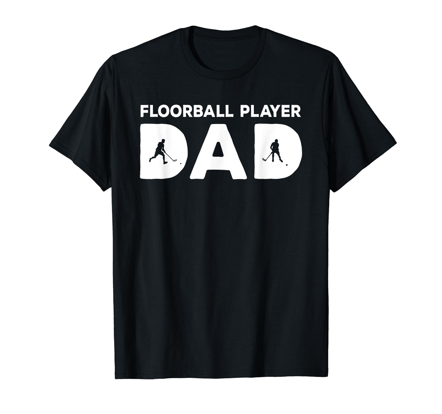 Floorball Player Dad Innebandy Floor T-Shirt - Minimalist Print Men Women - T-Shirt, Sweatshirt, Hoodie