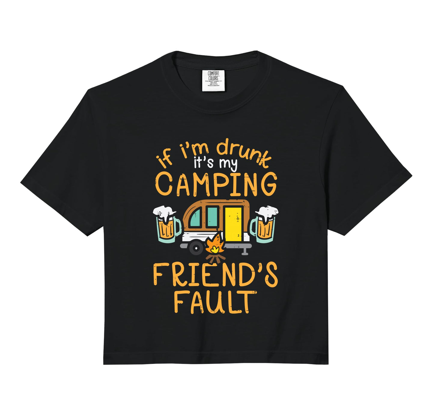 Its My Camping Friends Fault Funny Camp Hoodie - Unique Graphic for Adults - T-Shirt, Sweatshirt, Hoodie