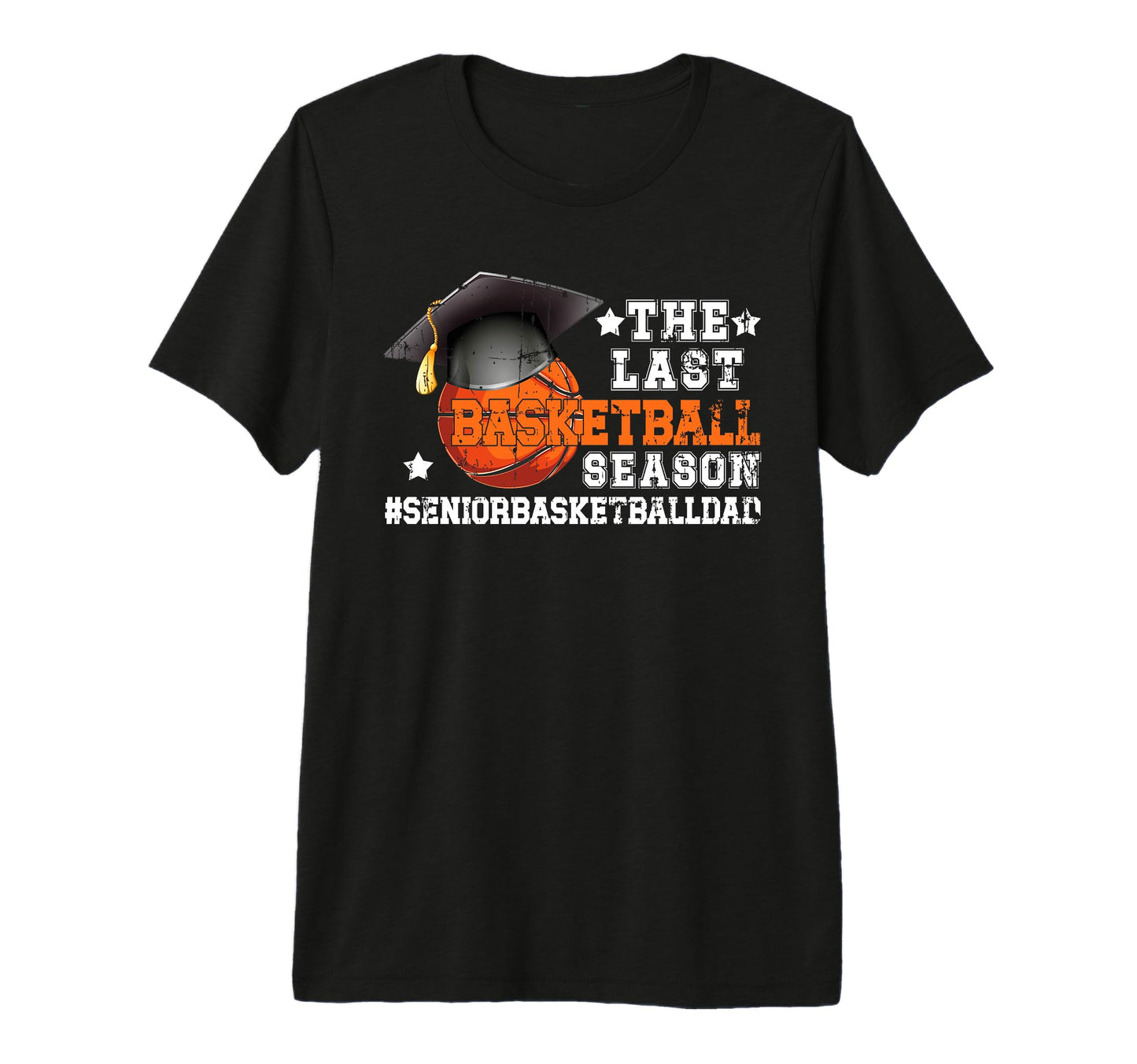 Mens Last Basketball Season T-Shirt - Casual Everyday Wear for Adults - T-Shirt, Sweatshirt, Hoodie