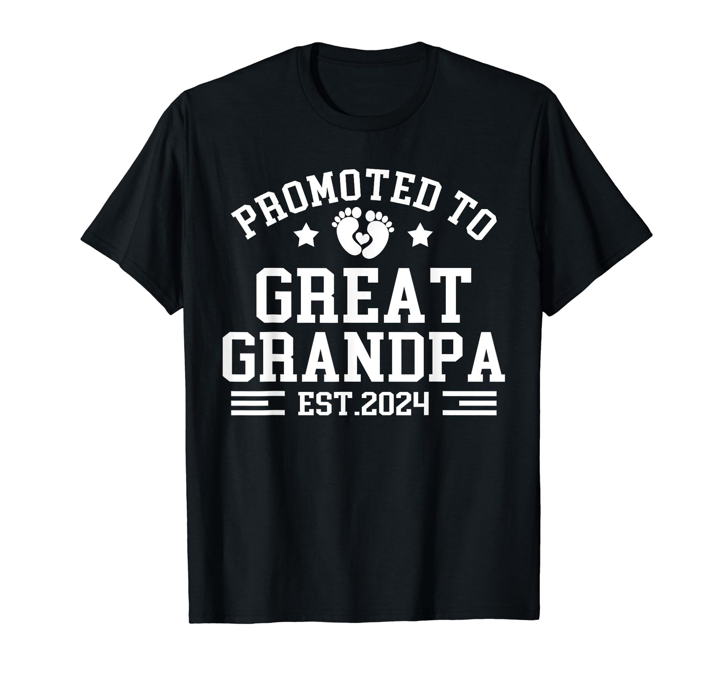 Promoted To Great Grandpa Est 2024 T-Shirt - Minimalist Print Men Women - T-Shirt, Sweatshirt, Hoodie