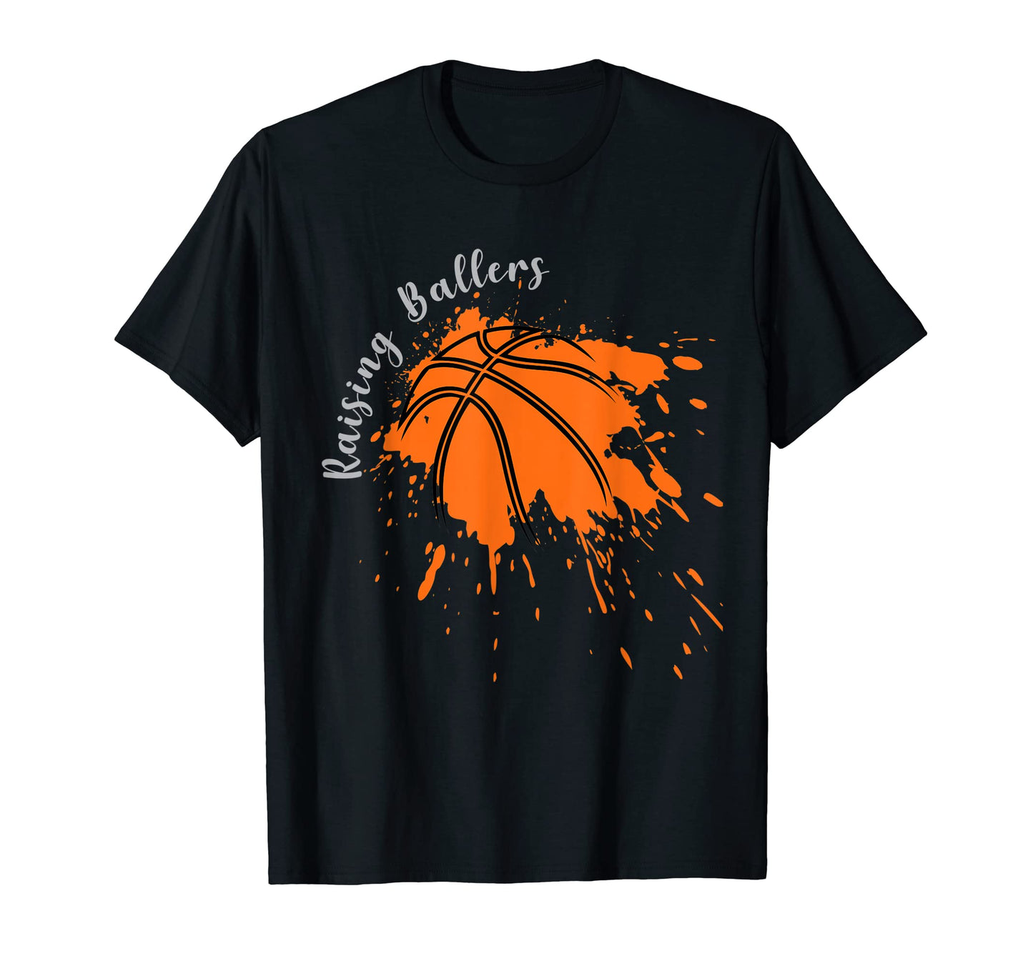 Raising Ballers Player Coach Mom Dad T-Shirt - Trendy Graphic for Adults - T-Shirt, Sweatshirt, Hoodie