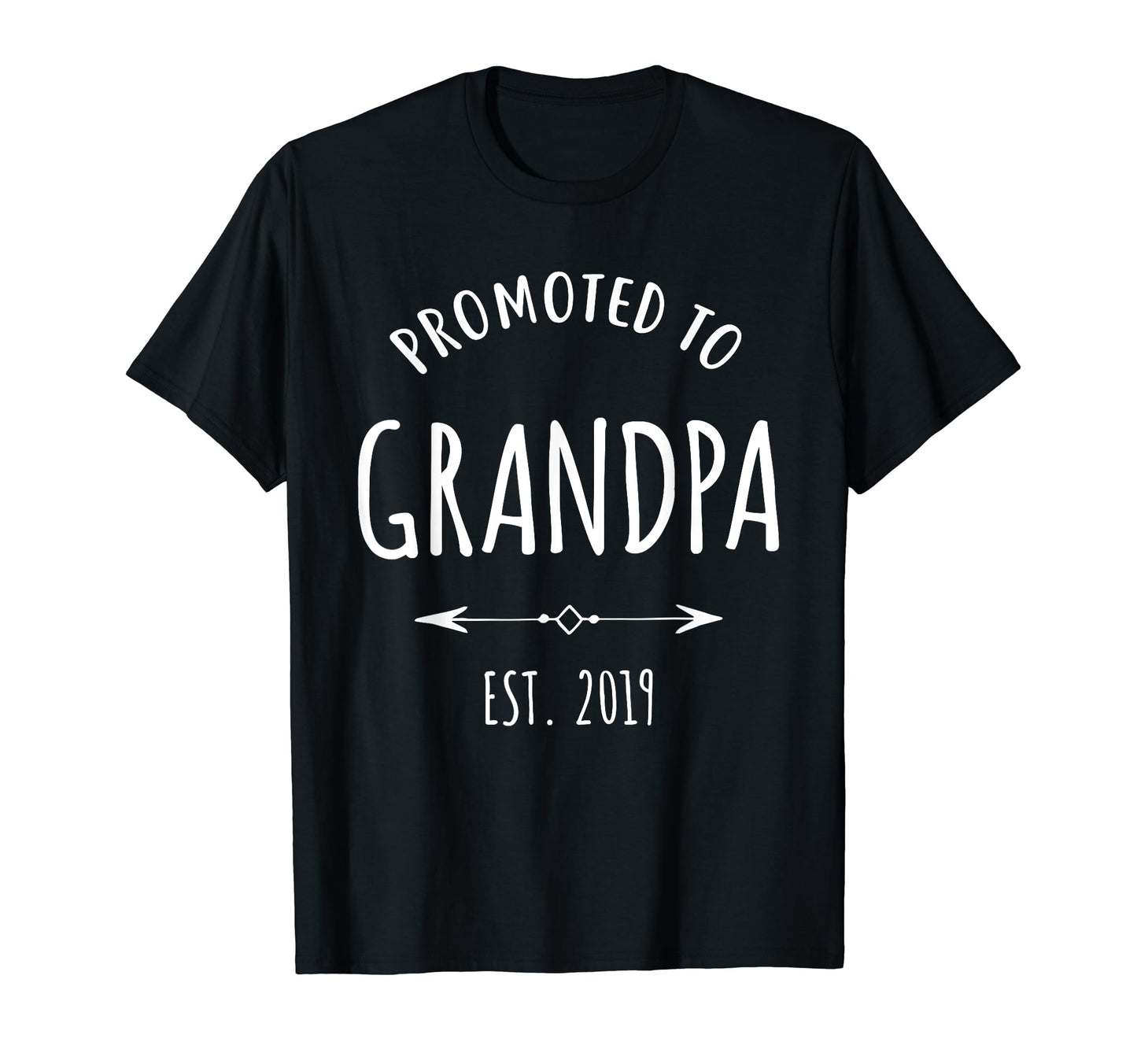 Promoted To Grandpa Est 2019 New T-Shirt - Custom Art Print for Adults - T-Shirt, Sweatshirt, Hoodie