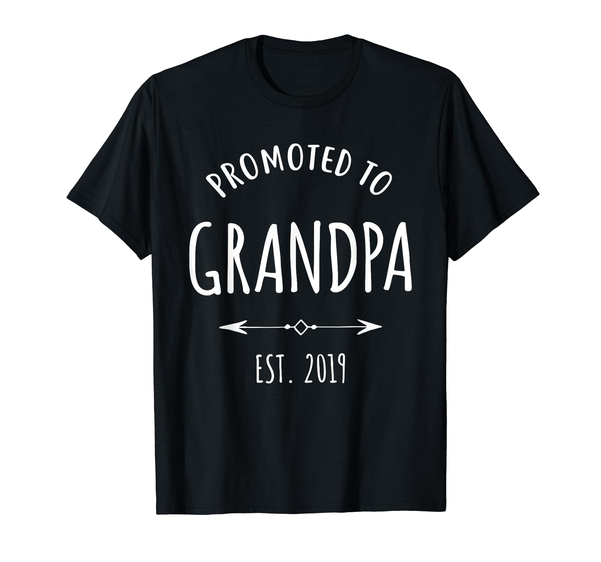 Promoted To Grandpa Est 2019 New T-Shirt - Custom Art Print for Adults - T-Shirt, Sweatshirt, Hoodie