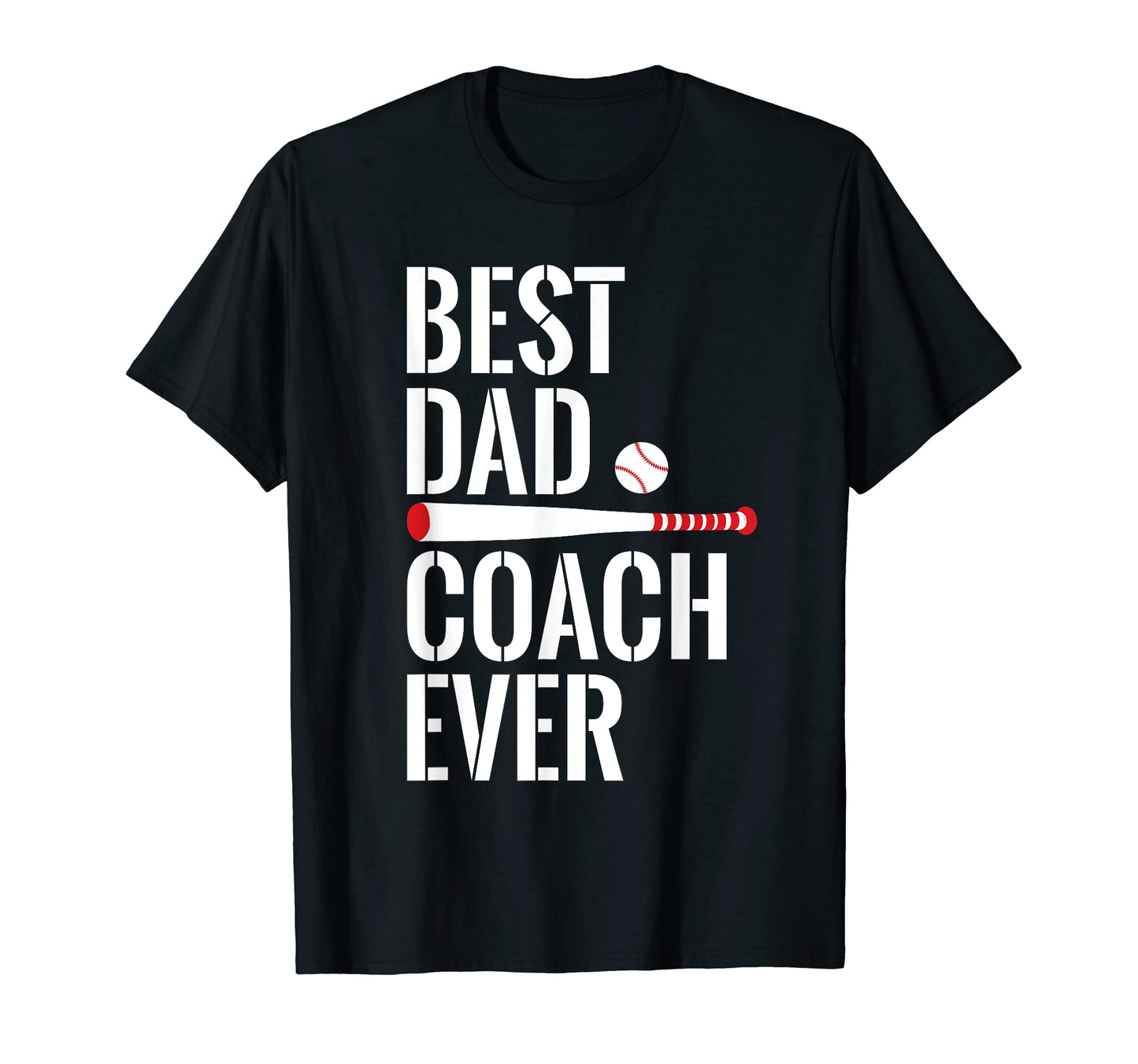 Baseball Best Dad Coach Softball T-Shirt - Fun Novelty Design Unisex - T-Shirt, Sweatshirt, Hoodie