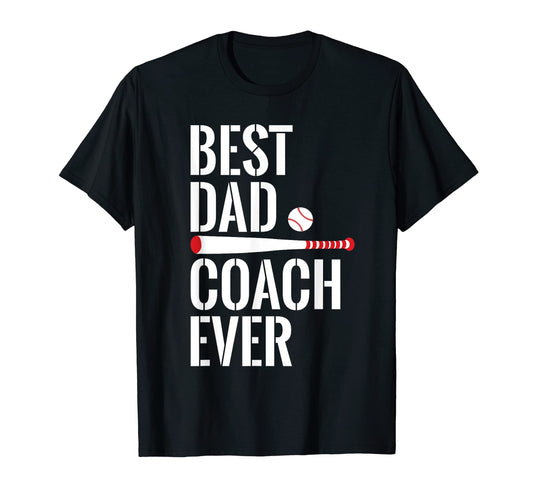 Baseball Best Dad Coach Softball T-Shirt - Fun Novelty Design Unisex - T-Shirt, Sweatshirt, Hoodie