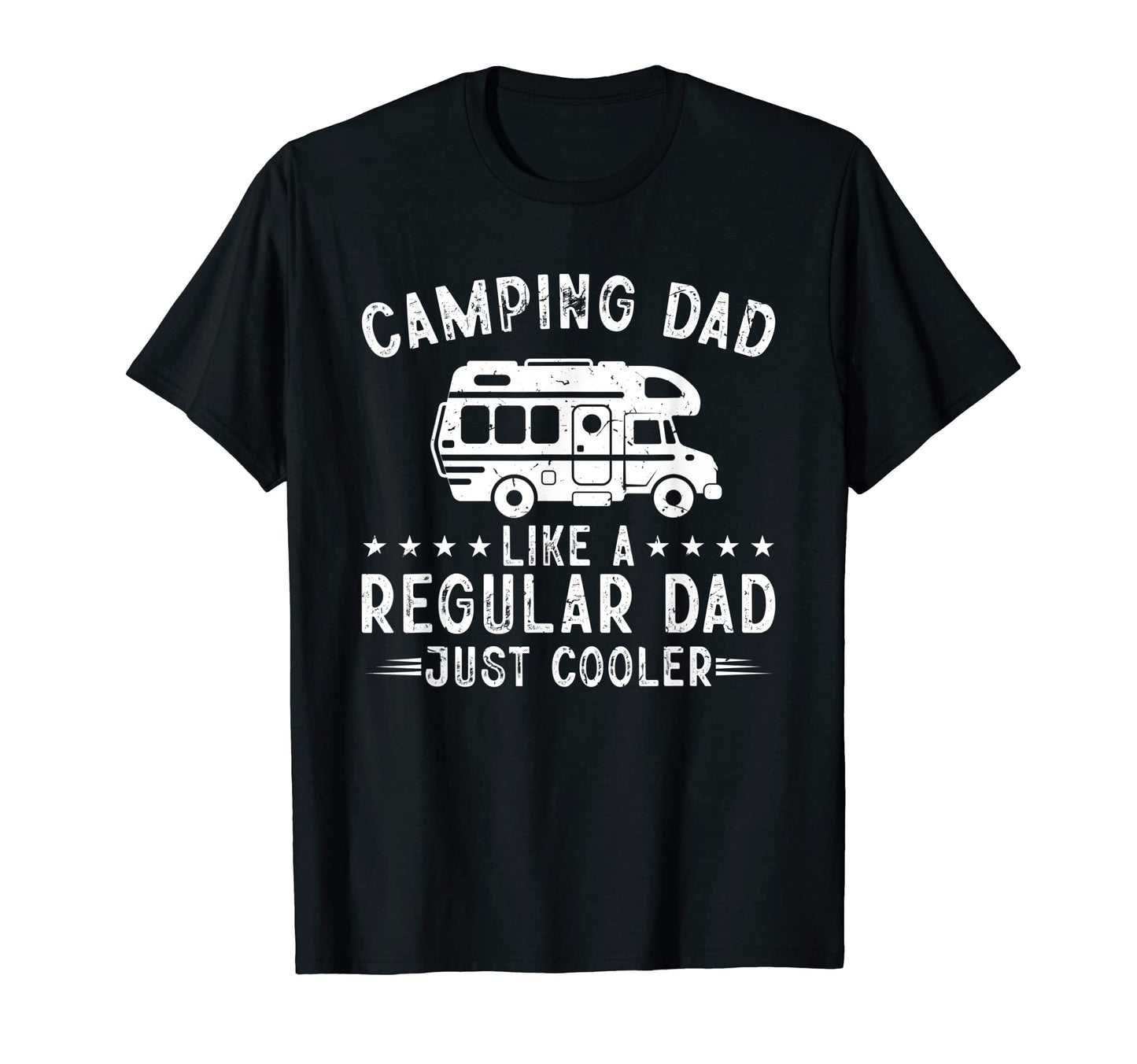 Mens Funny Camping Trailer Dad Regular T-Shirt - Fun Novelty Design Unisex - T-Shirt, Sweatshirt, Hoodie
