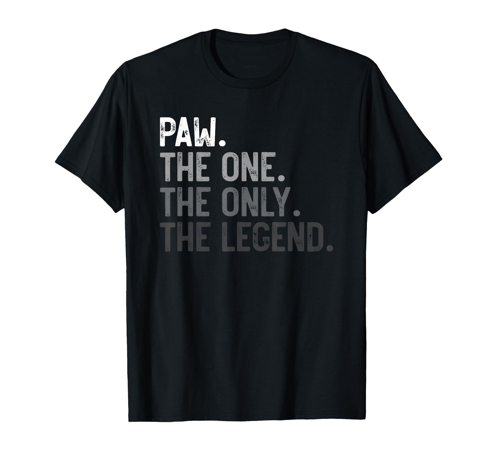 Mens Paw One Only Legend Funny Paw T-Shirt - Novelty Apparel for Adults - T-Shirt, Sweatshirt, Hoodie