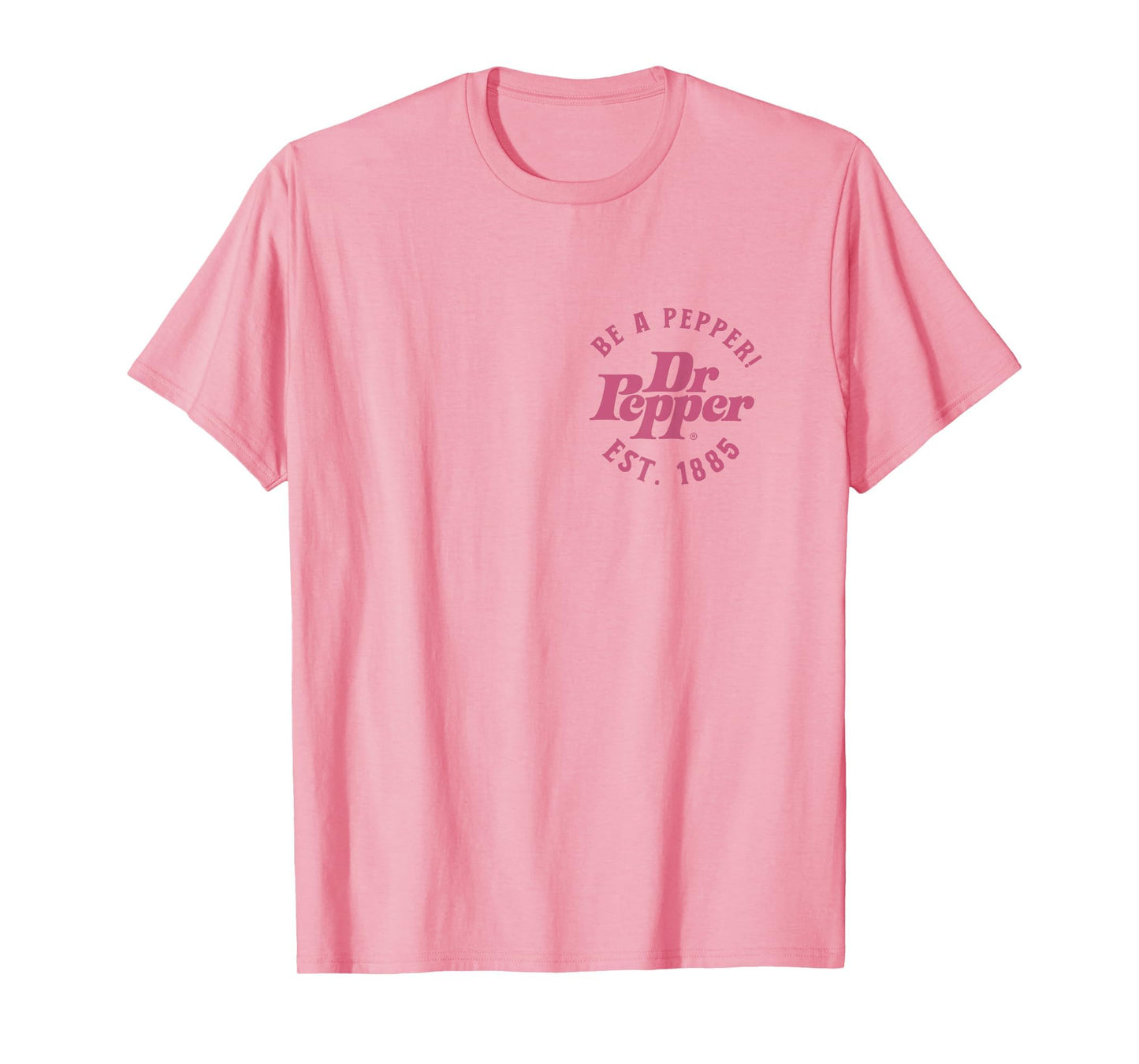 Dr Pepper Pop Be Pepper Est 1885 Front T-Shirt - Streetwear Style Unisex - T-Shirt, Sweatshirt, Hoodie