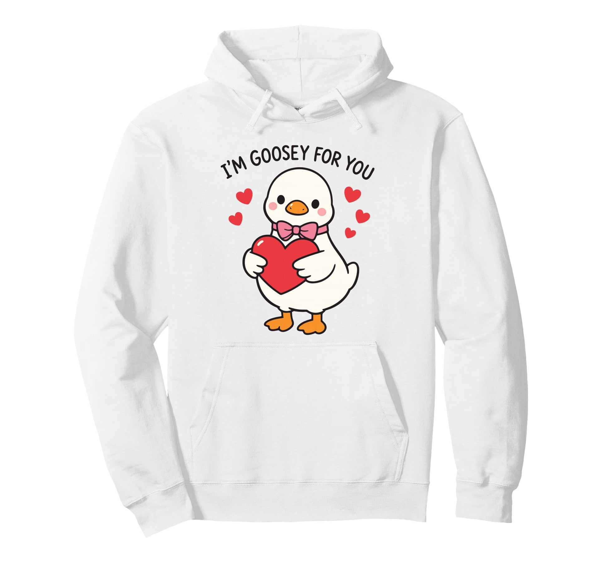 Im Goosey You Kawaii Valentine Hoodie - Casual Everyday Wear for Adults - T-Shirt, Sweatshirt, Hoodie