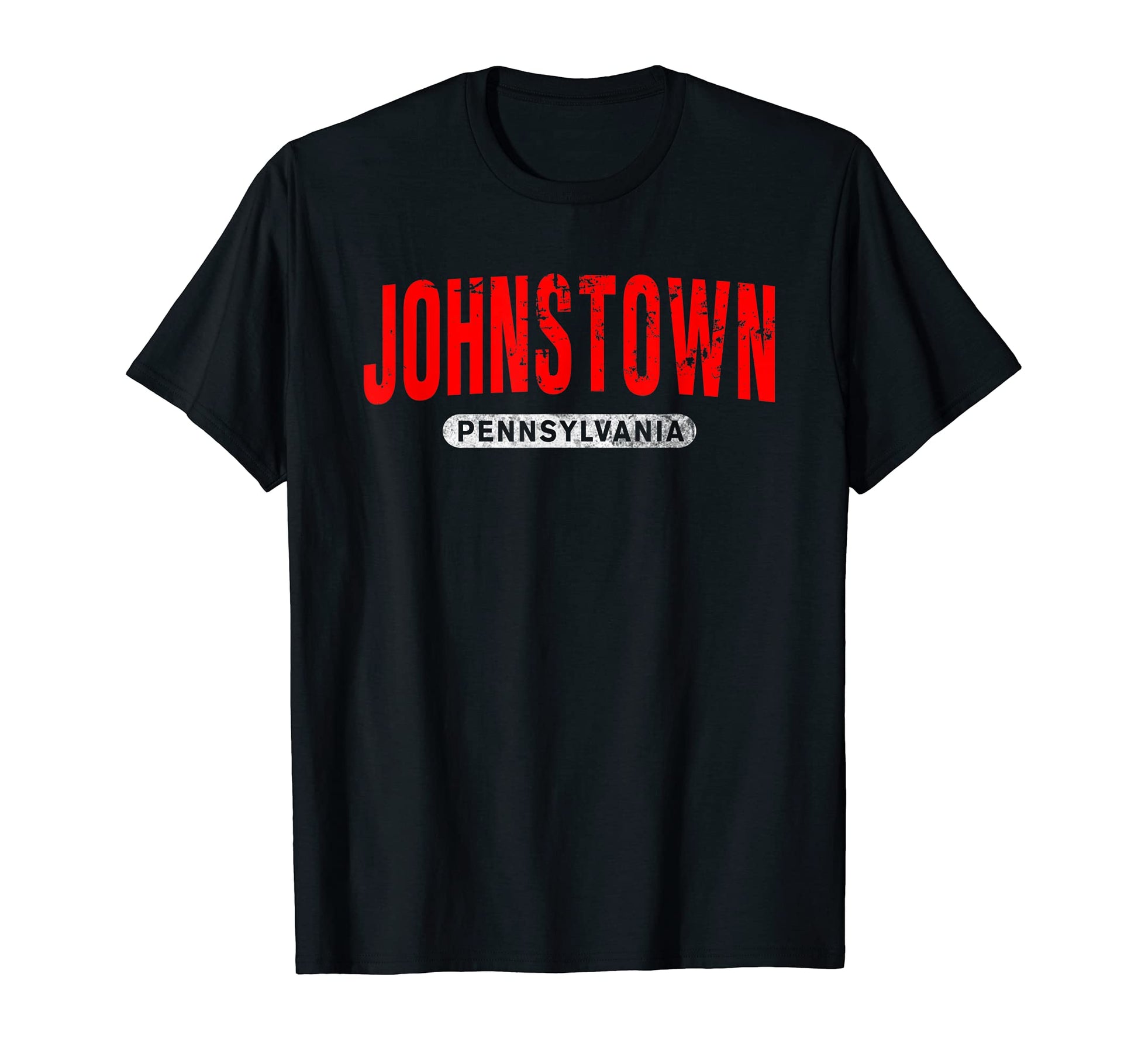 Johnstown Pa Pennsylvania Funny Usa T-Shirt - Custom Art Print for Adults - T-Shirt, Sweatshirt, Hoodie