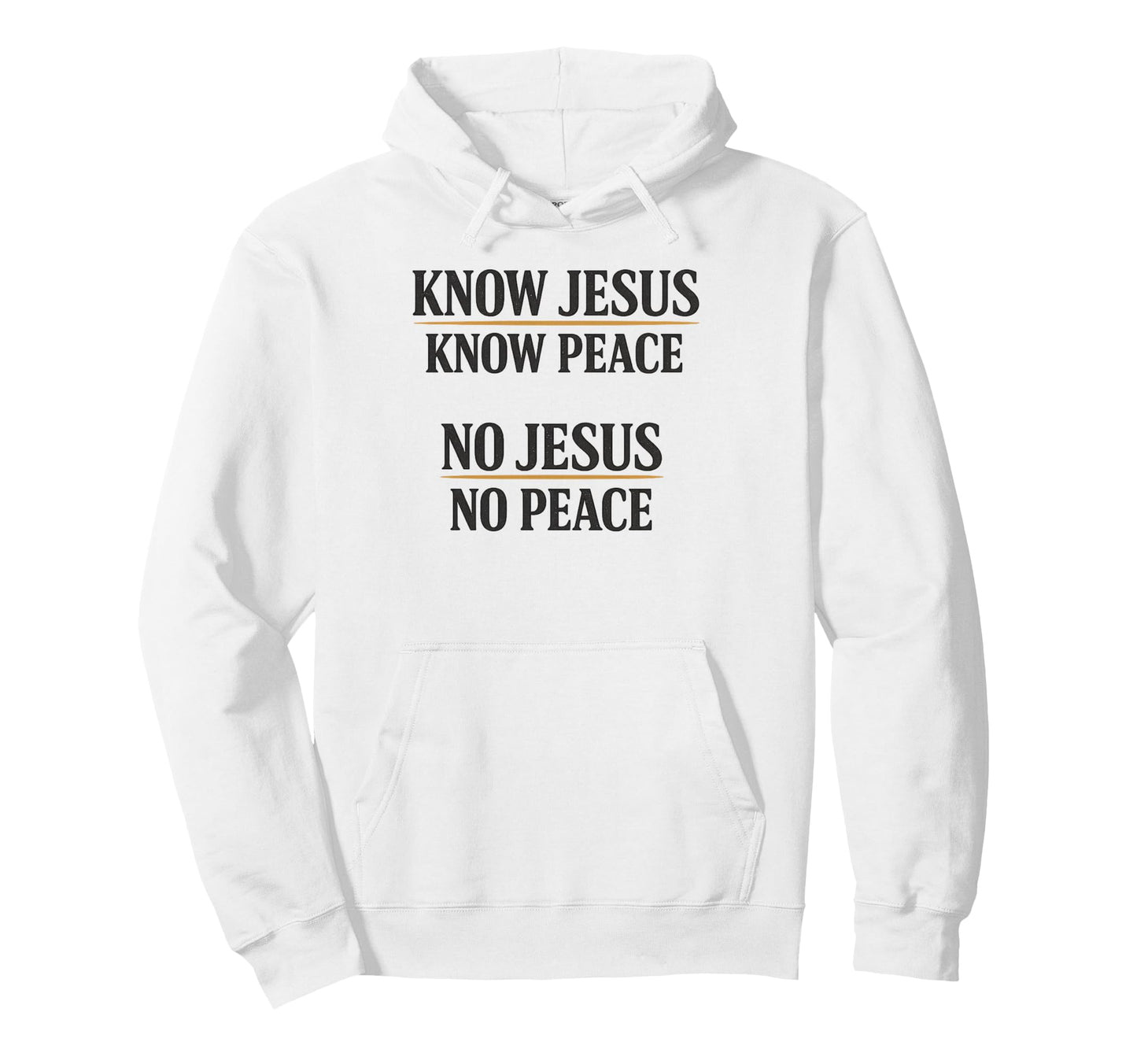Know Jesus Know Peace No Jesus No Hoodie - Minimalist Print Men Women - T-Shirt, Sweatshirt, Hoodie
