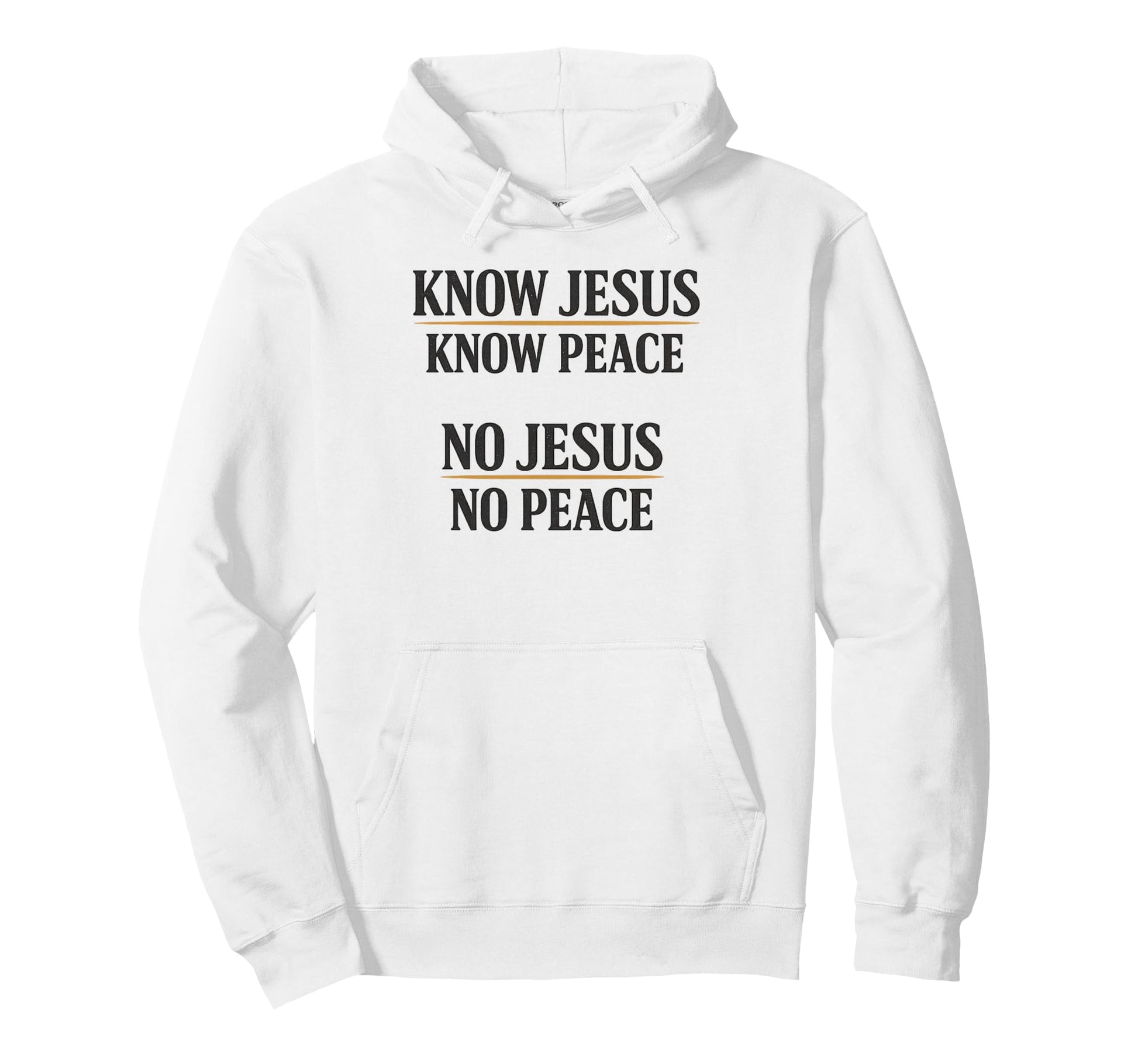Know Jesus Know Peace No Jesus No Hoodie - Minimalist Print Men Women - T-Shirt, Sweatshirt, Hoodie