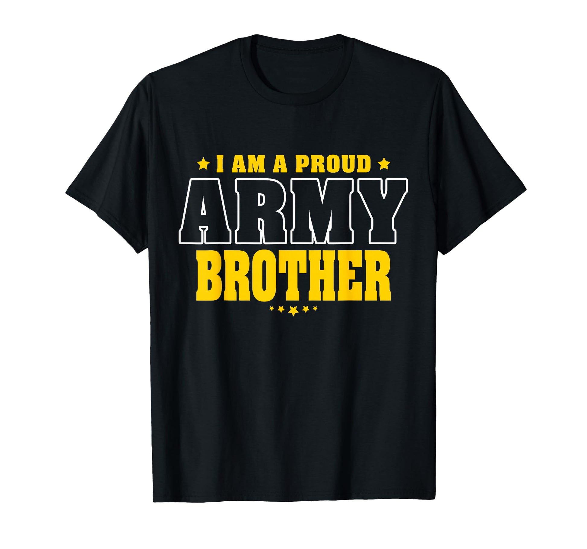 I Am Proud Brother Army Soldier T-Shirt - Aesthetic Graphic Men Women - T-Shirt, Sweatshirt, Hoodie