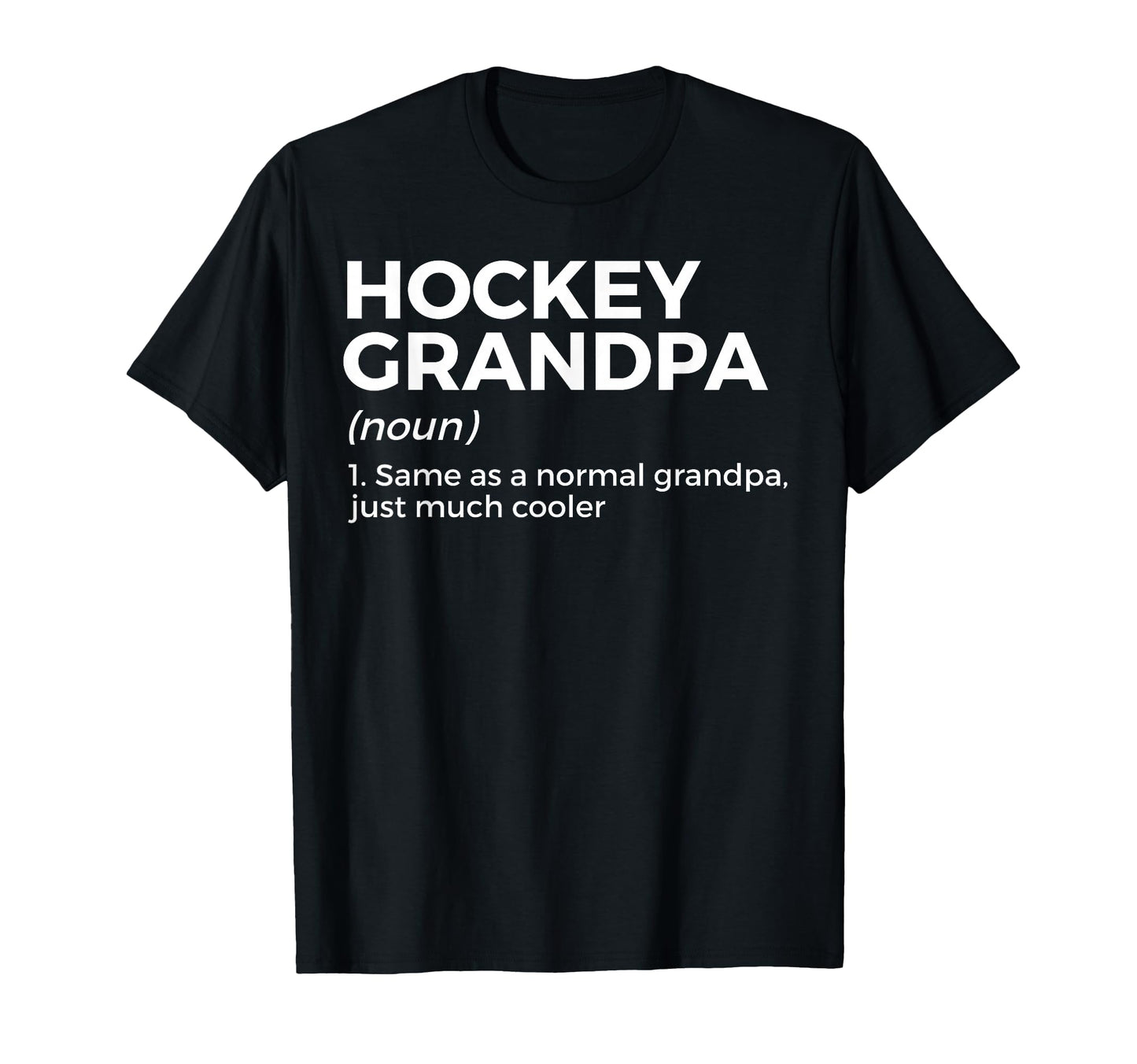 Funny Hockey Grandpa Definition T-Shirt - Custom Art Print Unisex - T-Shirt, Sweatshirt, Hoodie