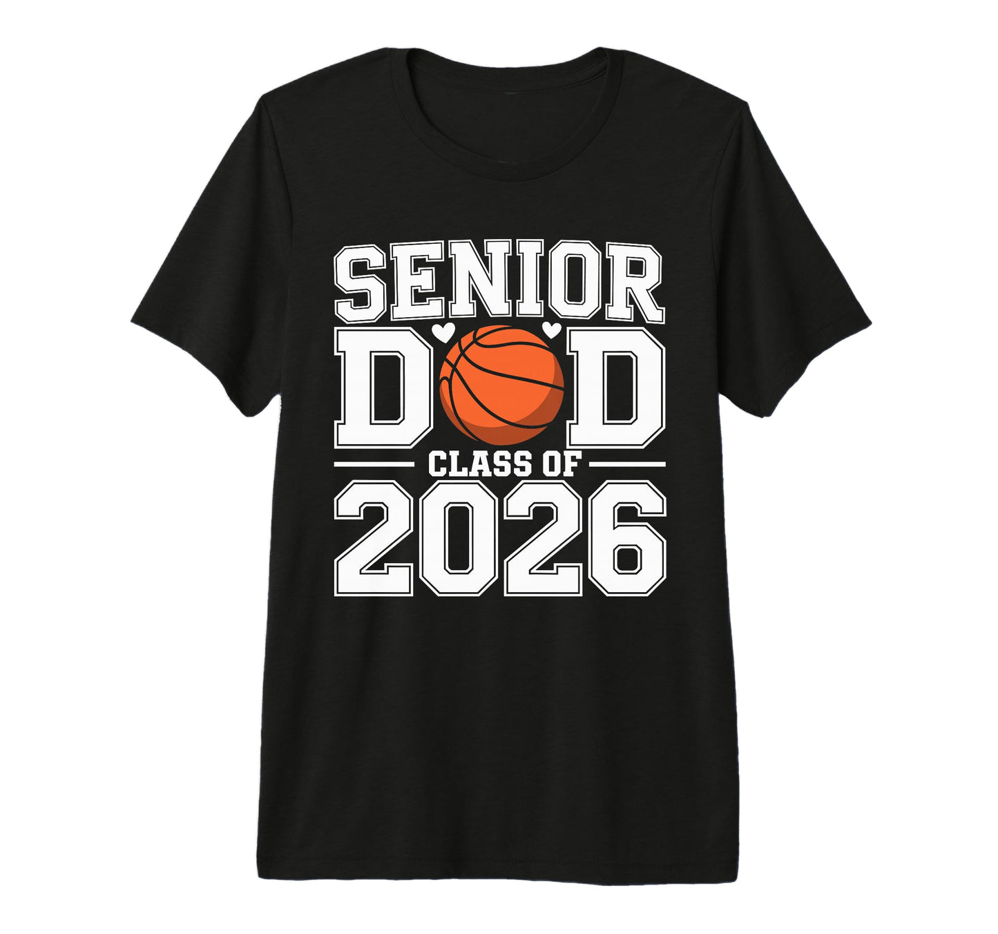 Senior Dad Class 2026 Basketball Dad T-Shirt - Unique Graphic Unisex - T-Shirt, Sweatshirt, Hoodie