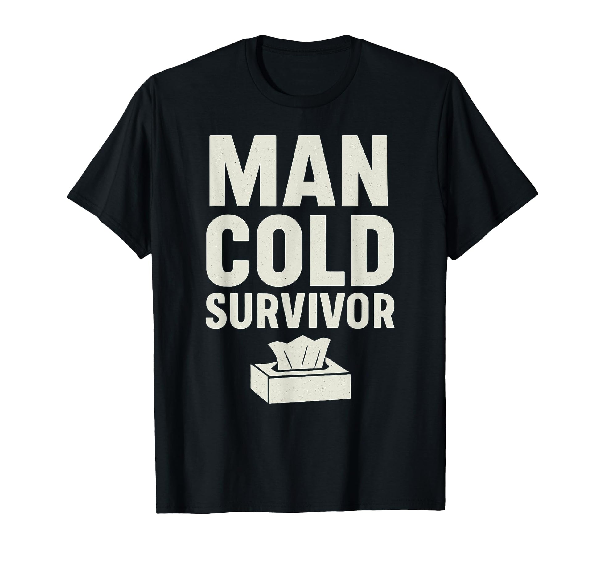 Cold Survivor Funny Sarcastic Gag T-Shirt - Aesthetic Graphic Men Women - T-Shirt, Sweatshirt, Hoodie
