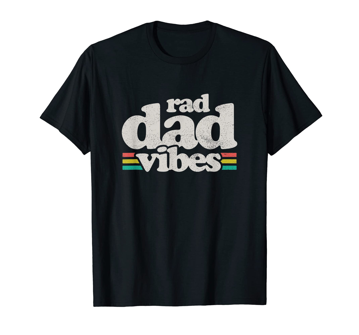Mens Rad Dad Fathers Day T-Shirt - Fun Novelty Design Men Women - T-Shirt, Sweatshirt, Hoodie
