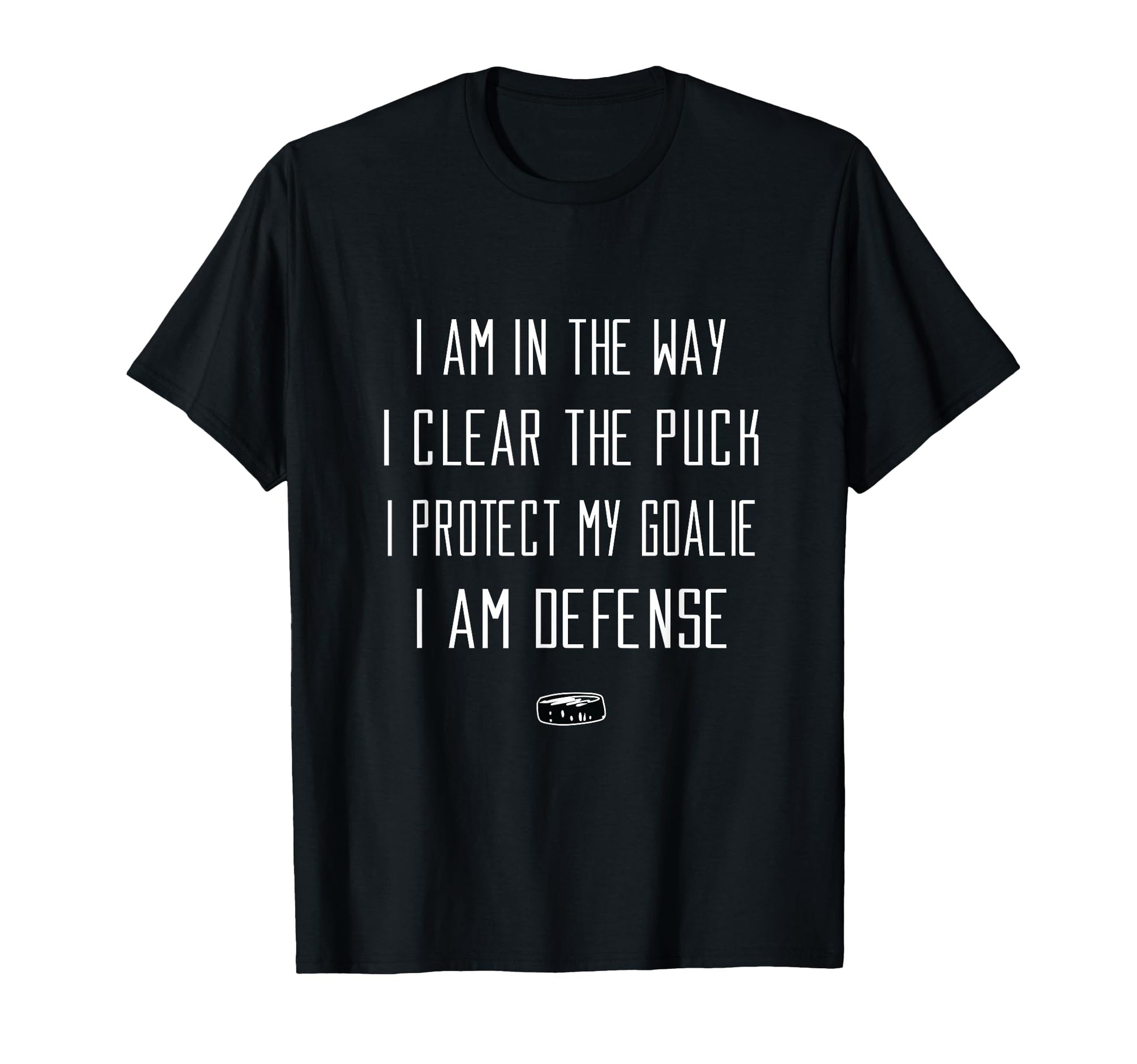 I Protect My Goalie I Am Defense Funny T-Shirt - Graphic Print for Adults - T-Shirt, Sweatshirt, Hoodie