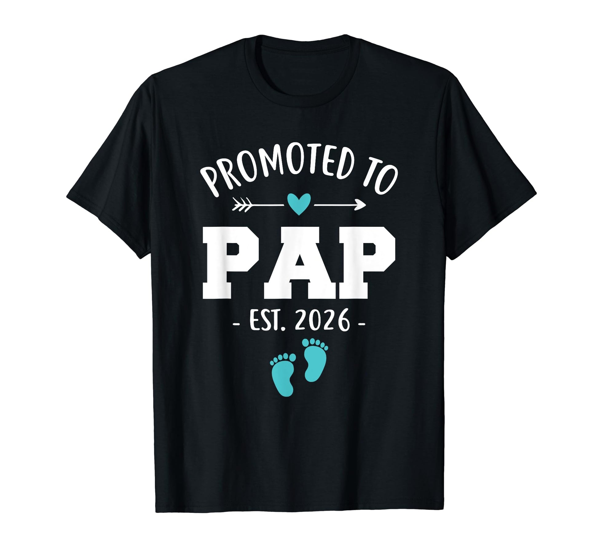 Mens Promoted To Pap Est 2026 T-Shirt - Casual Everyday Wear for Adults - T-Shirt, Sweatshirt, Hoodie