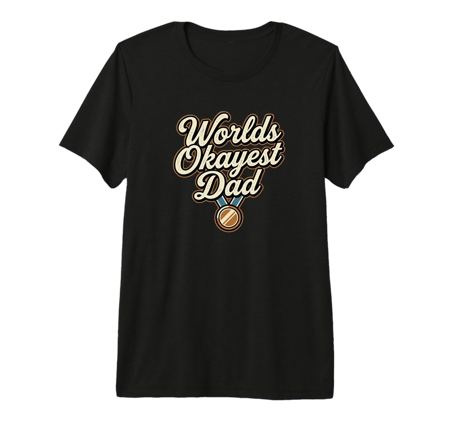Mens Worlds Okayest Dad Funny Tri Blend T-Shirt - Trendy Graphic for Adults - T-Shirt, Sweatshirt, Hoodie