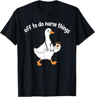Off to Do Nurse Things Goose Funny Nurses Life Caffein T-Shirt Unisex T-shirt, Sweatshirt, Hoodie, Long Sleeve Tee - T-Shirt, Sweatshirt, Hoodie