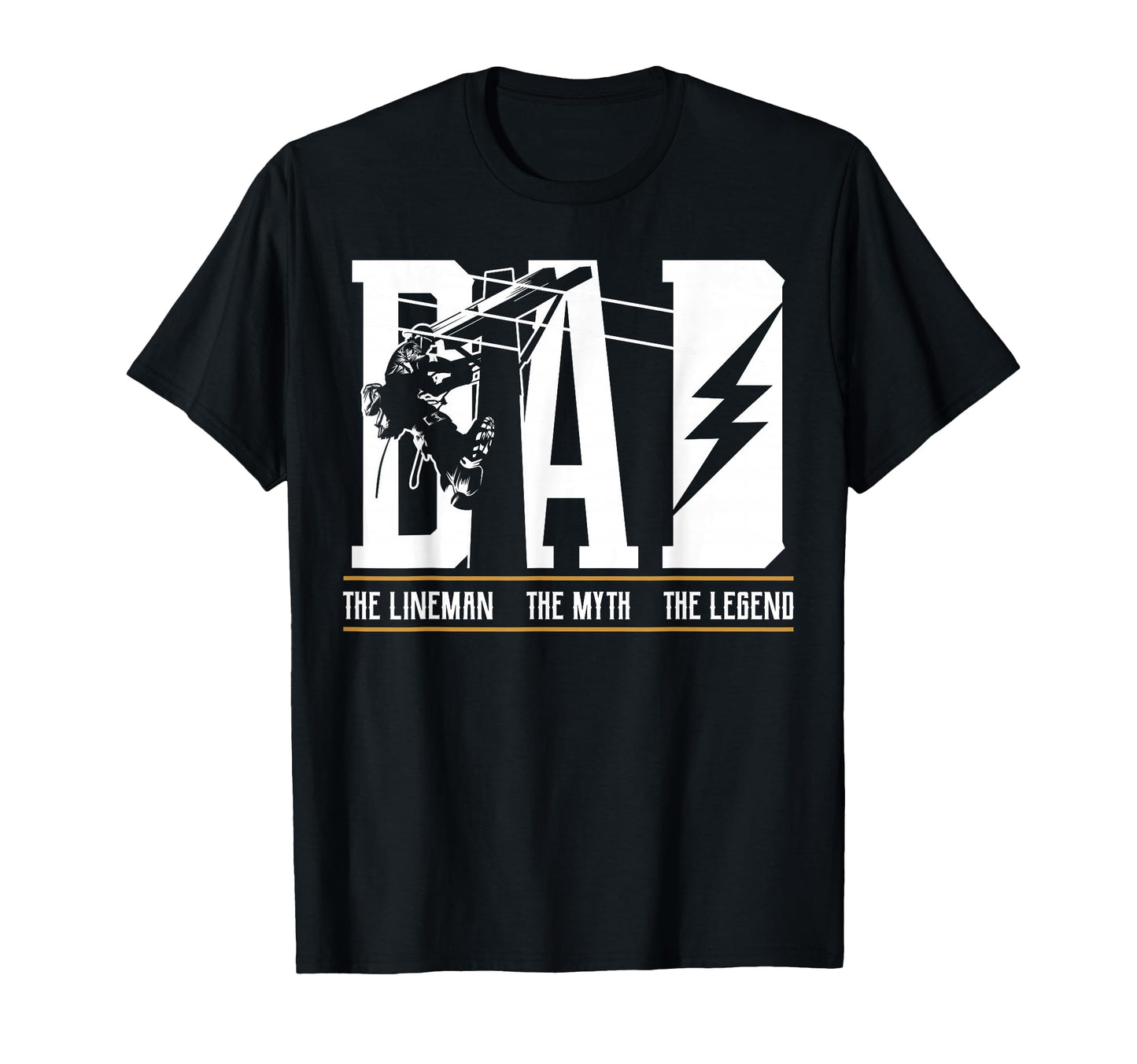Myth Legend Dad Lineman Fun Gift 4 T-Shirt - Streetwear Style Men Women - T-Shirt, Sweatshirt, Hoodie