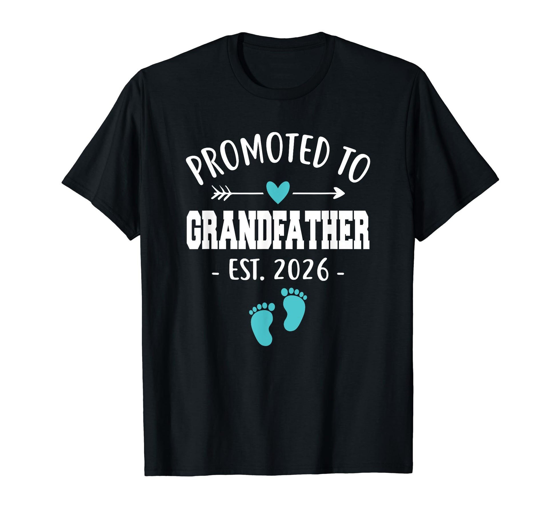 Promoted To Grandfather Est 2026 T-Shirt - Minimalist Print for Adults - T-Shirt, Sweatshirt, Hoodie