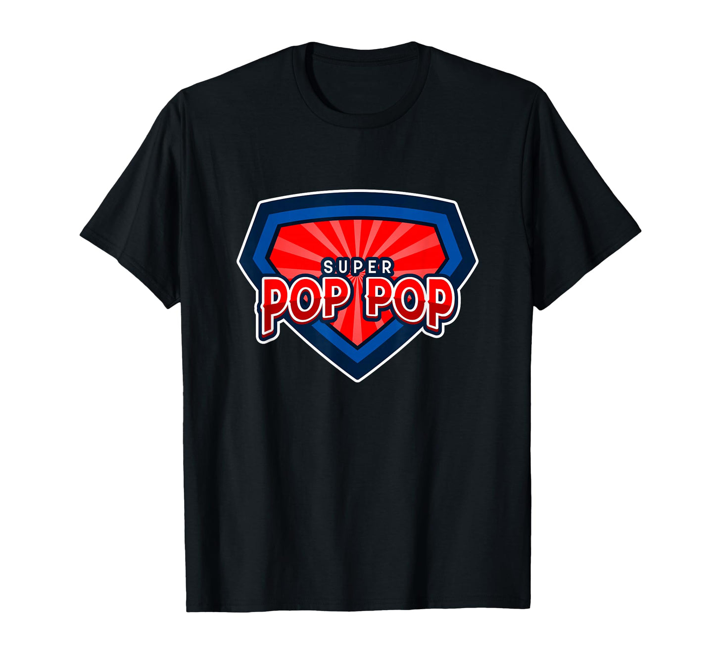 Super Pop Pop Funny Hero Ideas Grandpa Sweatshirt - Unique Graphic Unisex - T-Shirt, Sweatshirt, Hoodie