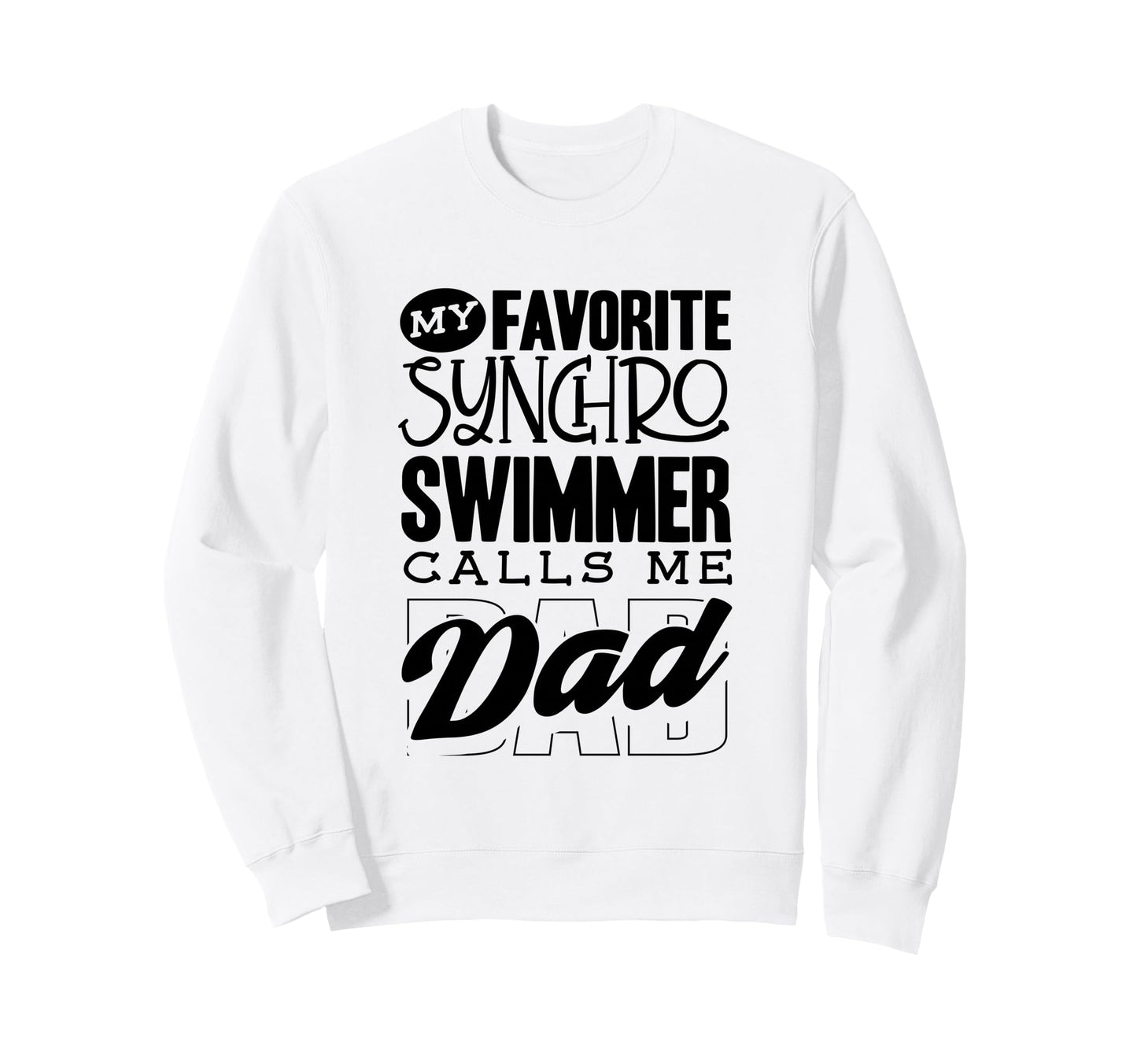 My Favorite Synchro Swimmer Sweatshirt - Graphic Print Men Women - T-Shirt, Sweatshirt, Hoodie