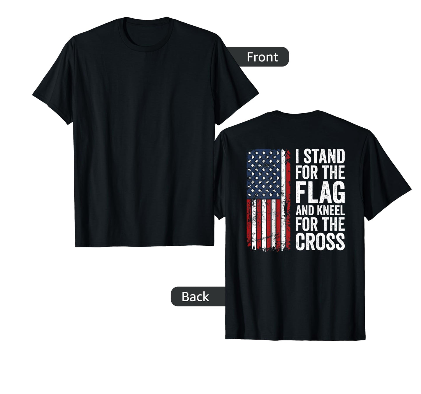 I Stand Flag And Kneel Cross Back T-Shirt - Unique Graphic for Adults - T-Shirt, Sweatshirt, Hoodie