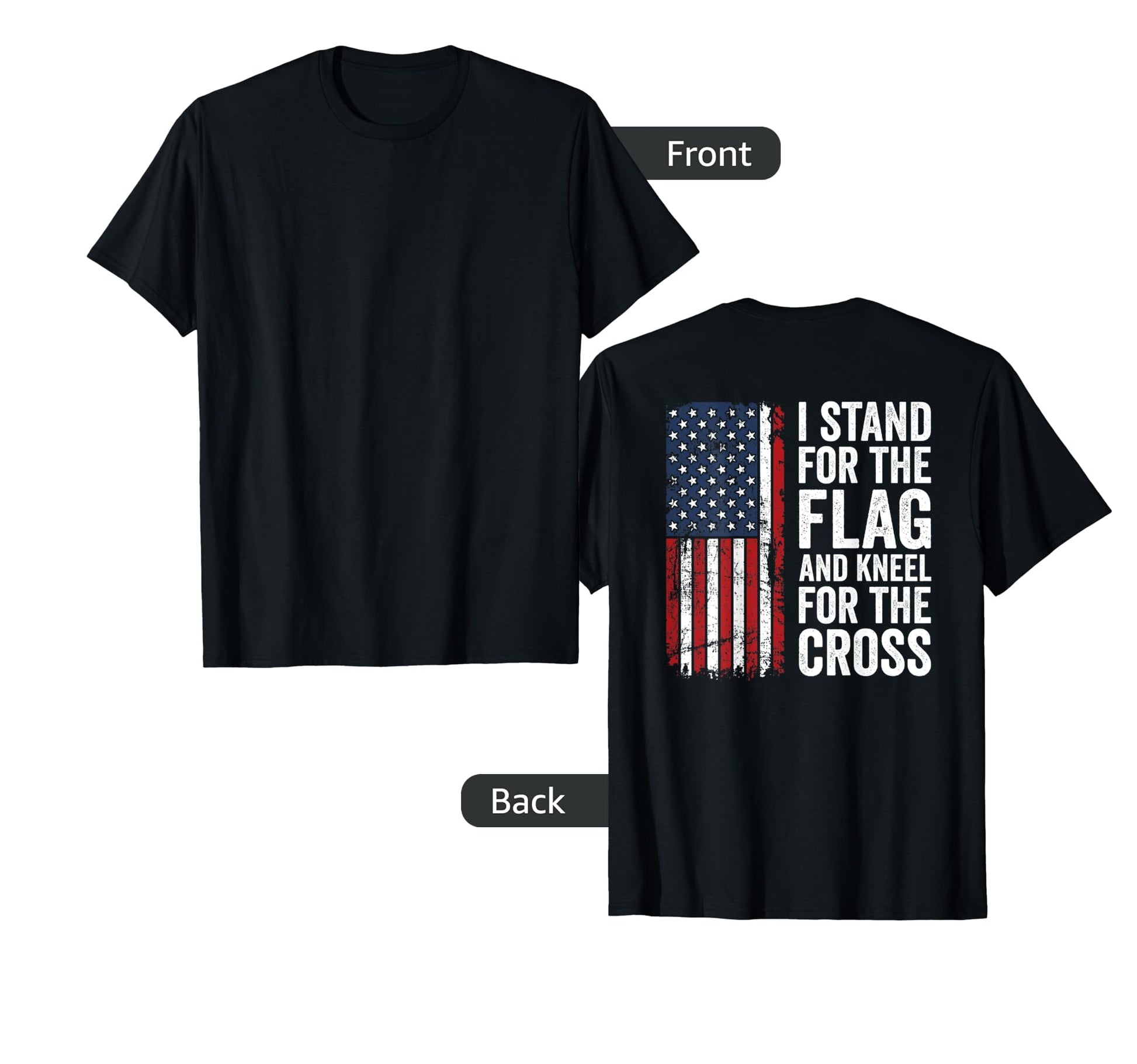 I Stand Flag And Kneel Cross Back T-Shirt - Unique Graphic for Adults - T-Shirt, Sweatshirt, Hoodie
