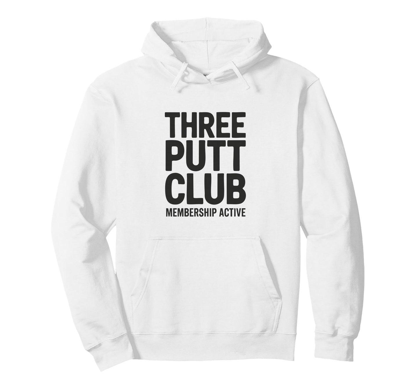 Three Putt Club Membership Active Golf Hoodie - Streetwear Style Unisex - T-Shirt, Sweatshirt, Hoodie