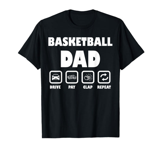 Basketball Dad Sport Supporting Dad T-Shirt - Novelty Apparel for Adults - T-Shirt, Sweatshirt, Hoodie