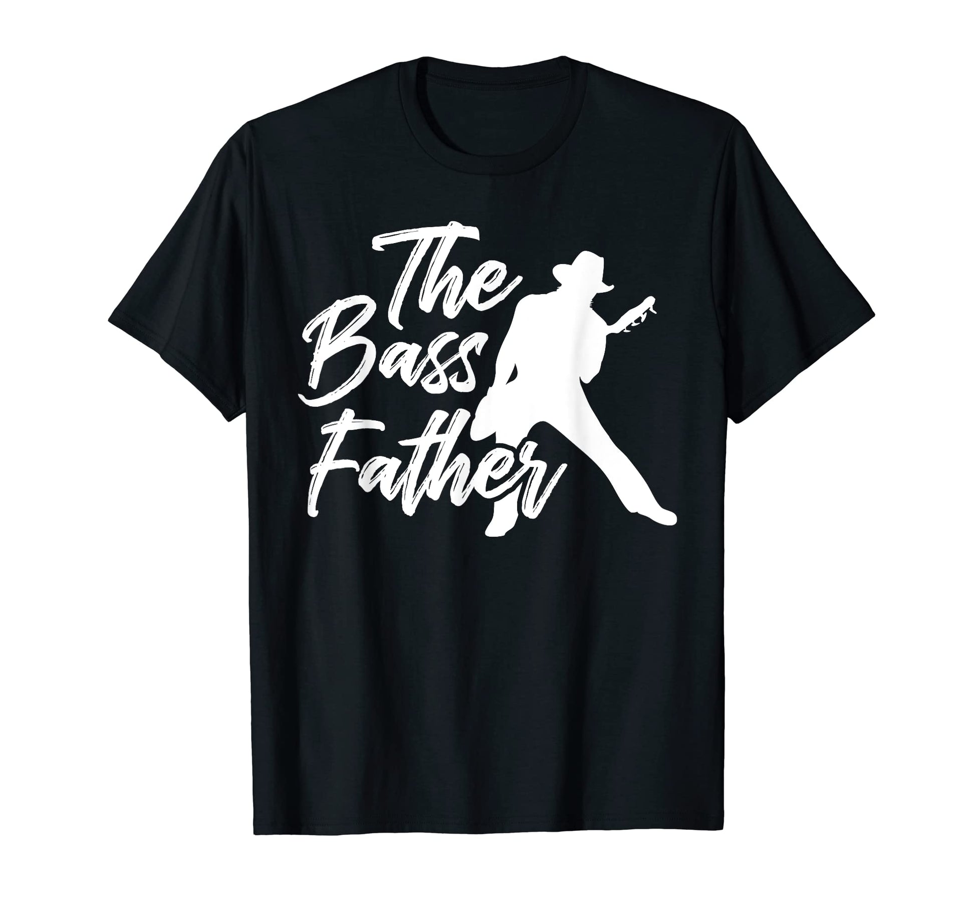 Bass Father Musician Daddy Music Lover T-Shirt - Novelty Apparel Unisex - T-Shirt, Sweatshirt, Hoodie