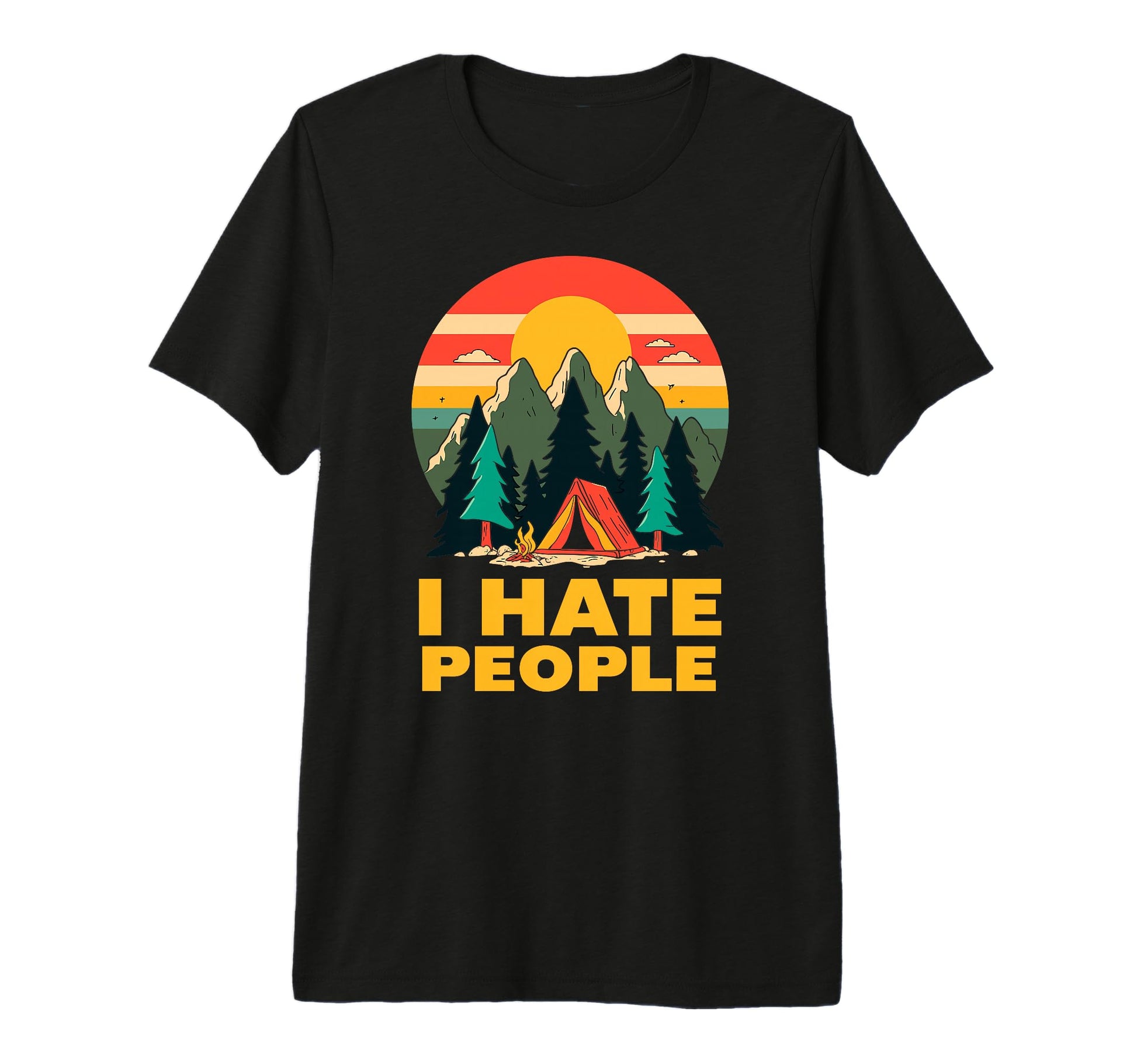 I Hate People Camping Hiking Camp T-Shirt - Unique Graphic Men Women - T-Shirt, Sweatshirt, Hoodie