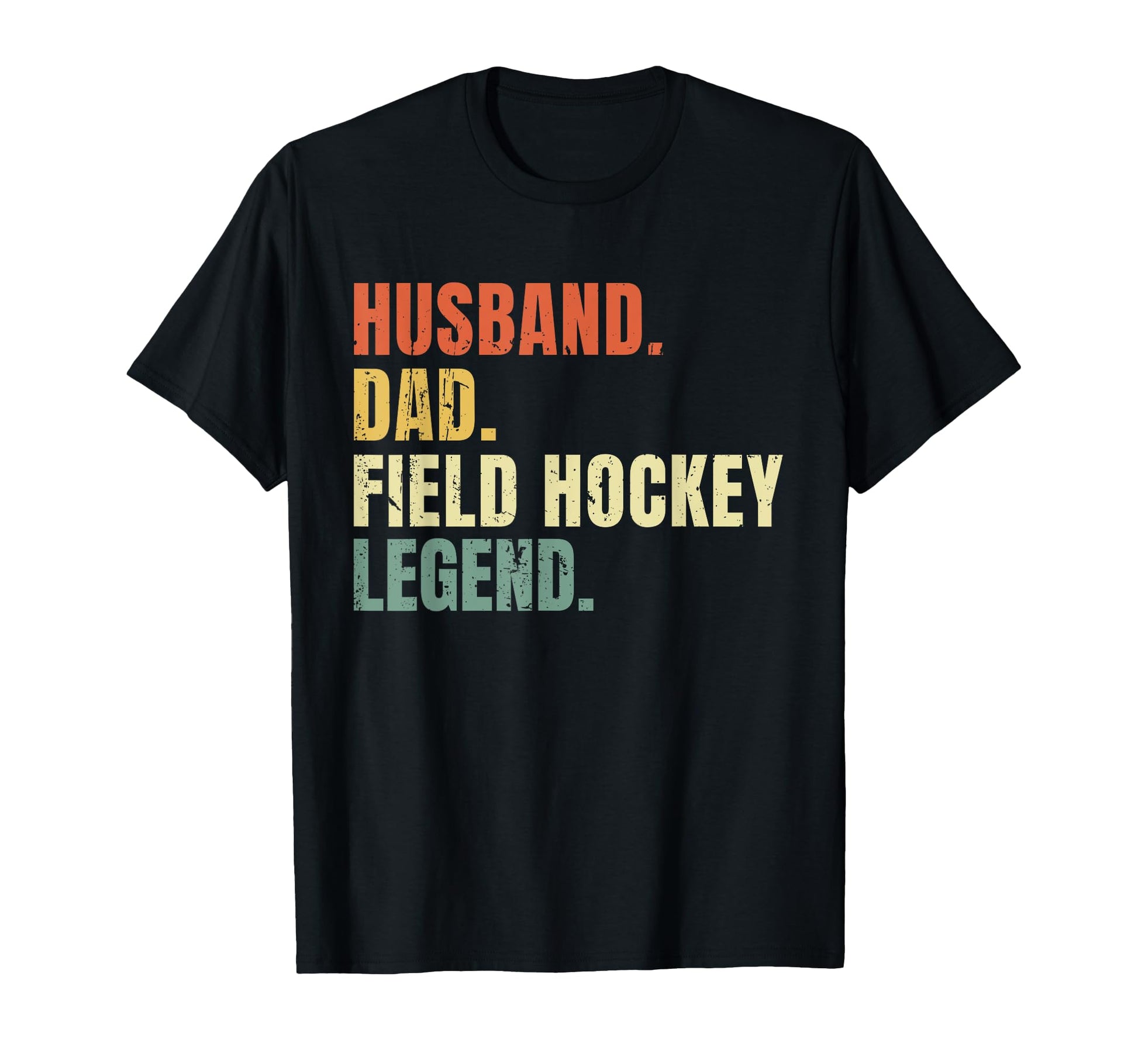 Husband Dad Field Hockey Legend Funny T-Shirt - Graphic Print for Adults - T-Shirt, Sweatshirt, Hoodie
