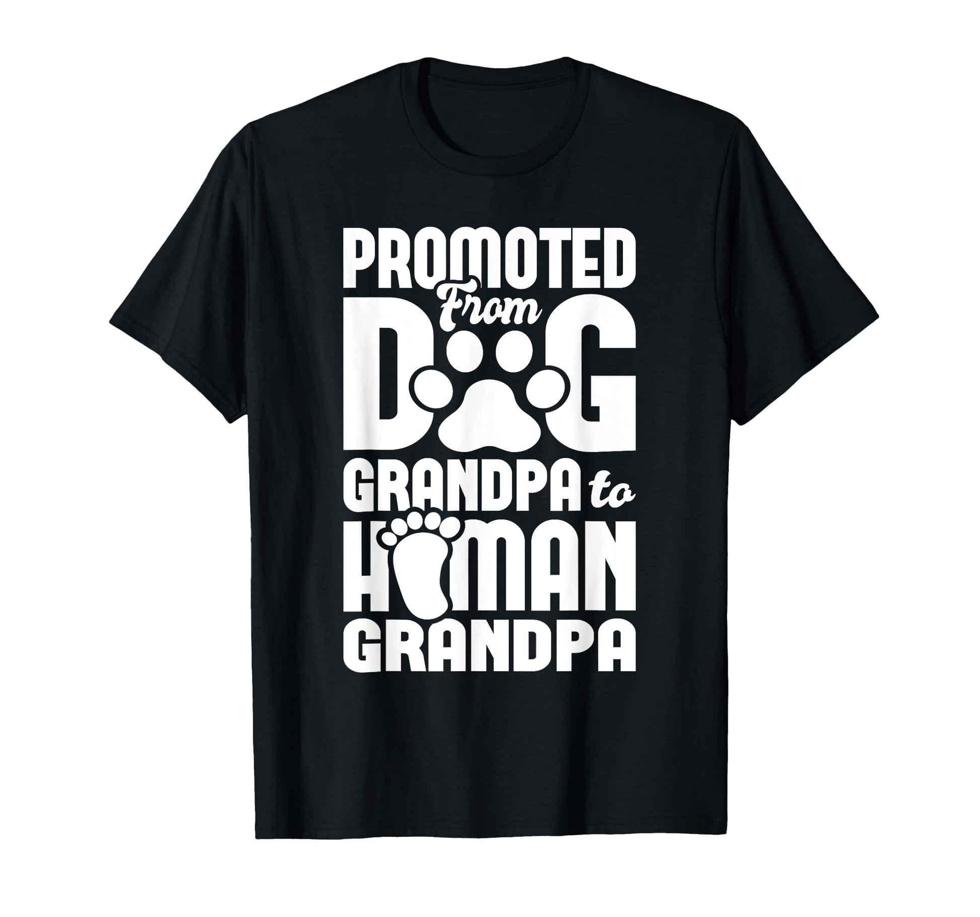 Promoted To Human Grandpa Granddad T-Shirt - Aesthetic Graphic for Adults - T-Shirt, Sweatshirt, Hoodie
