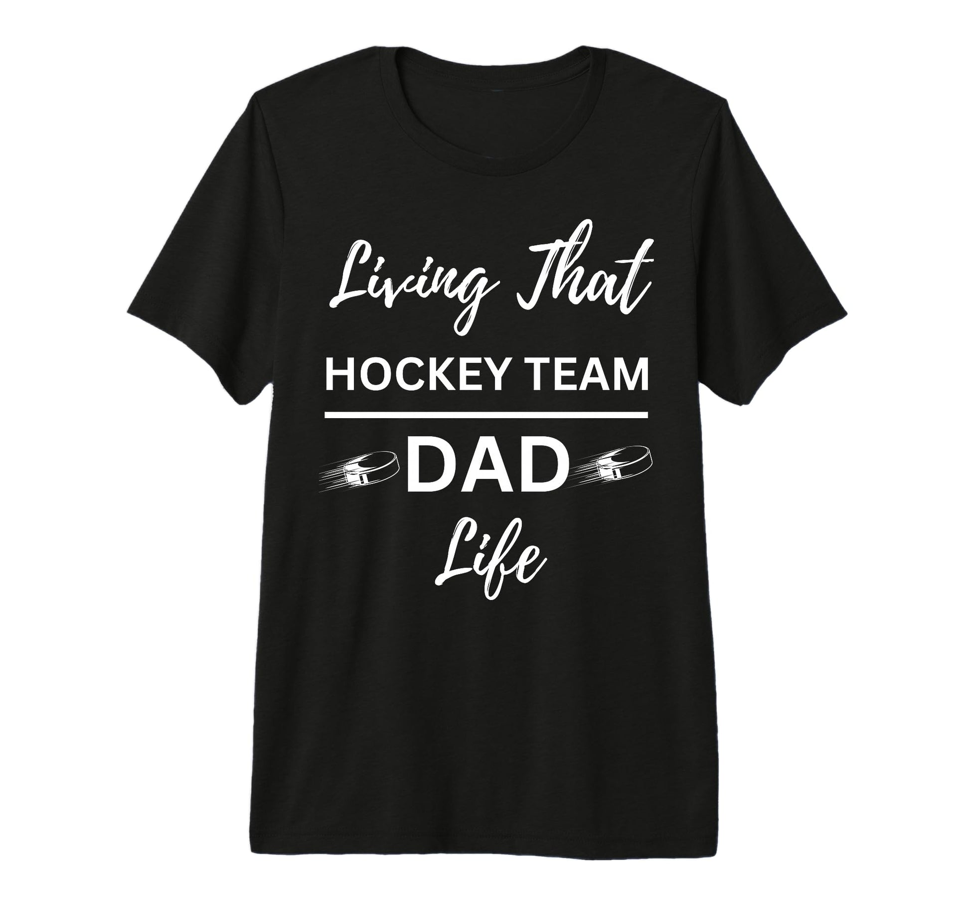 Living That Hockey Team Dad Life Tri T-Shirt - Streetwear Style Men Women - T-Shirt, Sweatshirt, Hoodie
