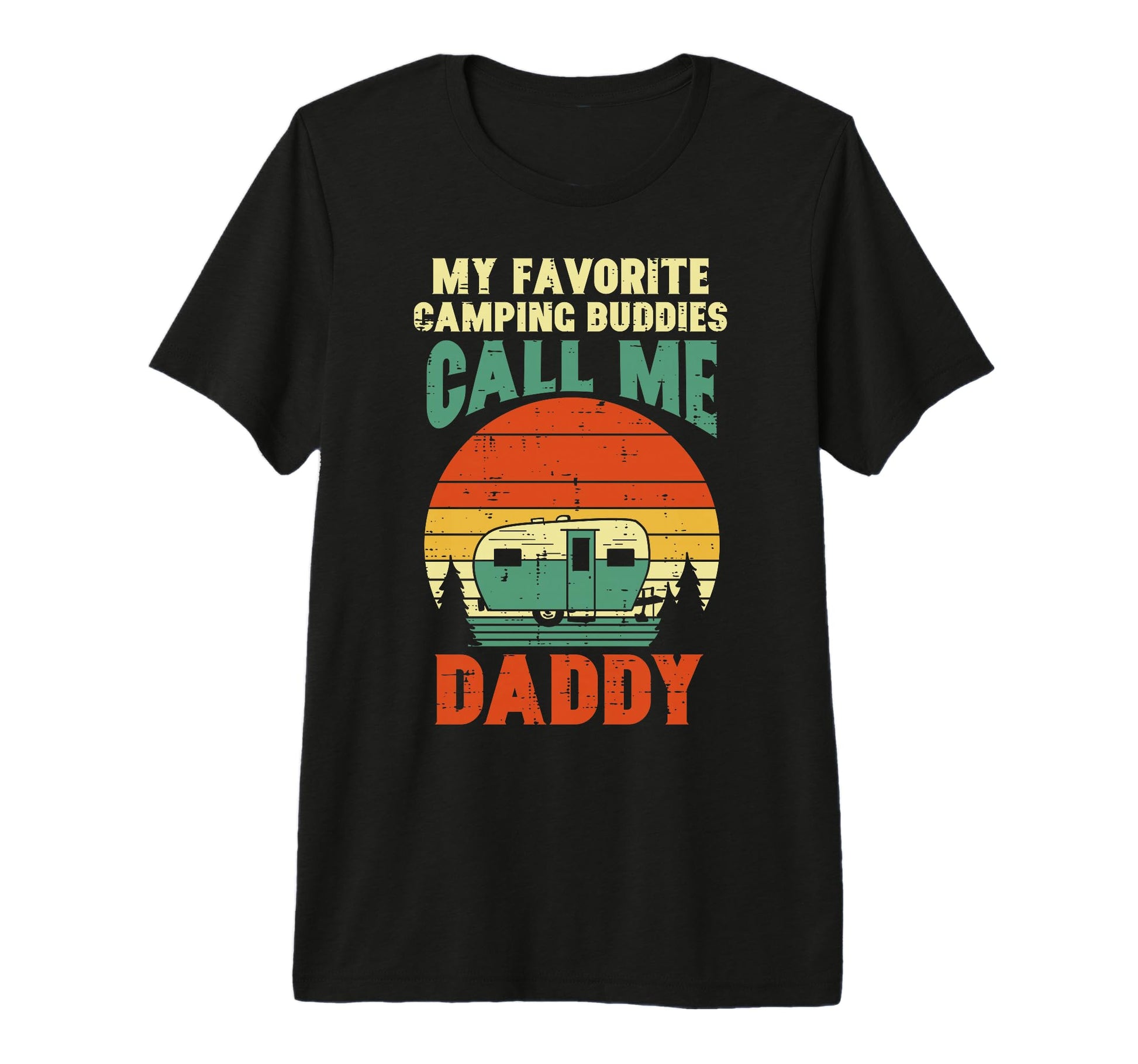 Favorite Camping Buddies Call T-Shirt - Fun Novelty Design for Adults - T-Shirt, Sweatshirt, Hoodie