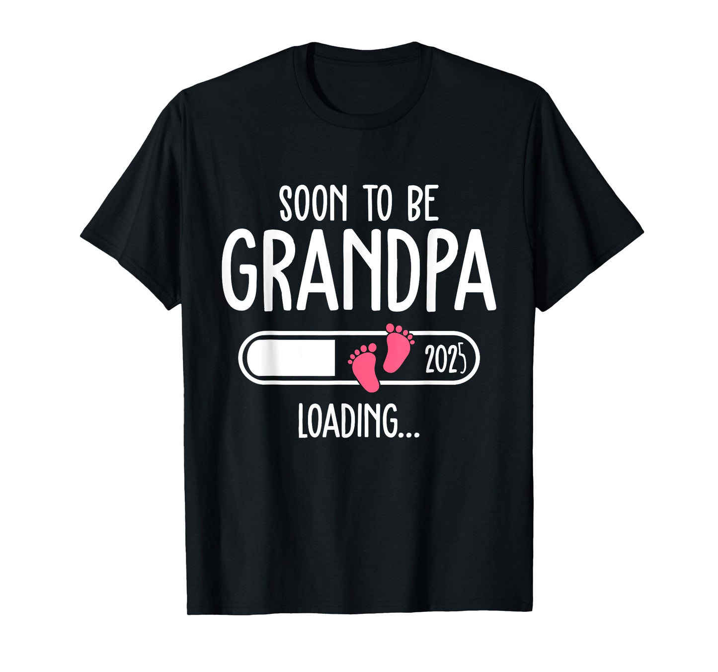 Soon To Be Grandpa 2025 Loading T-Shirt - Graphic Print for Adults - T-Shirt, Sweatshirt, Hoodie