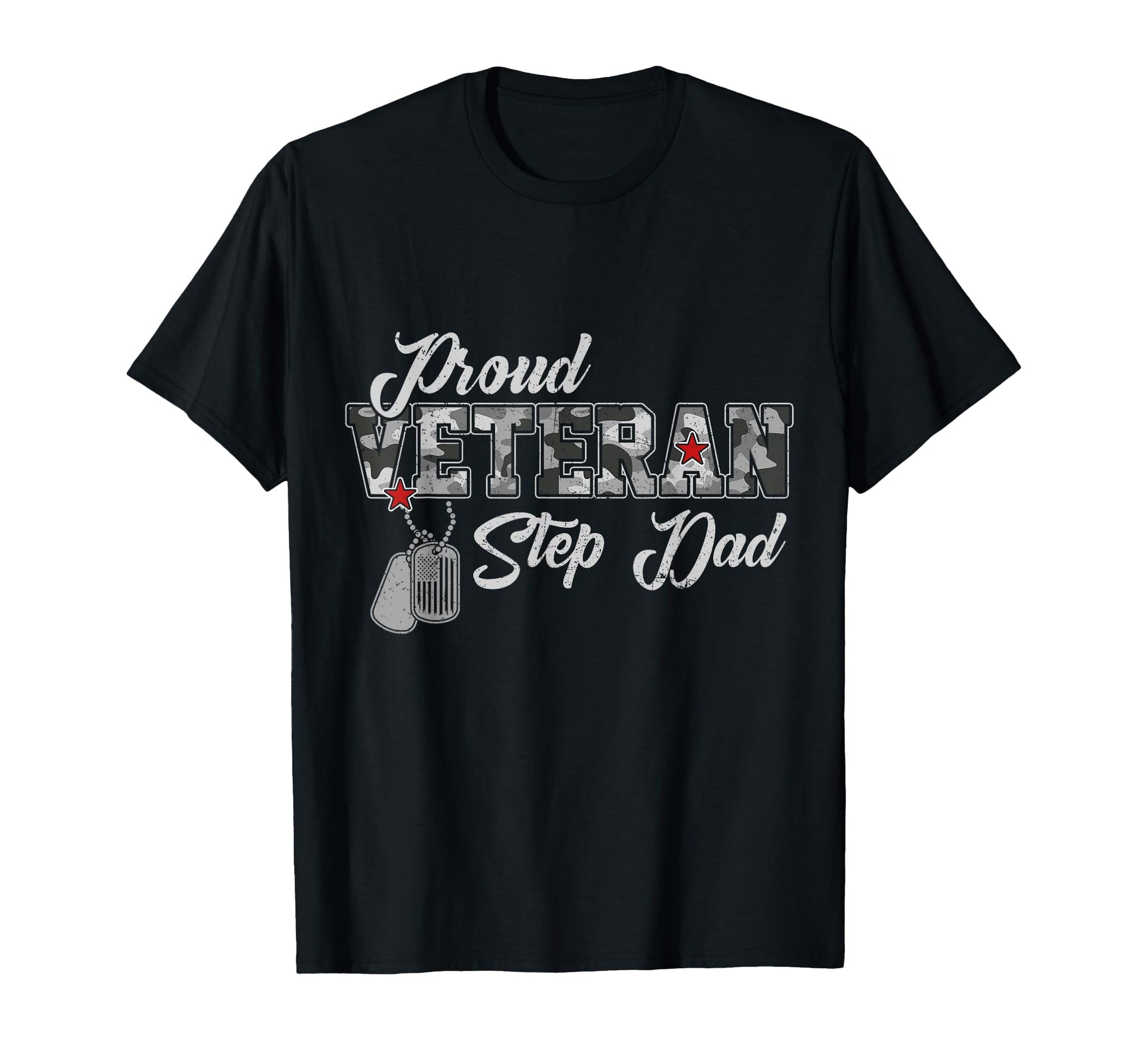 Proud Veteran Step Dad Camouflage Us Vet T-Shirt - Custom Art Print Unisex - T-Shirt, Sweatshirt, Hoodie
