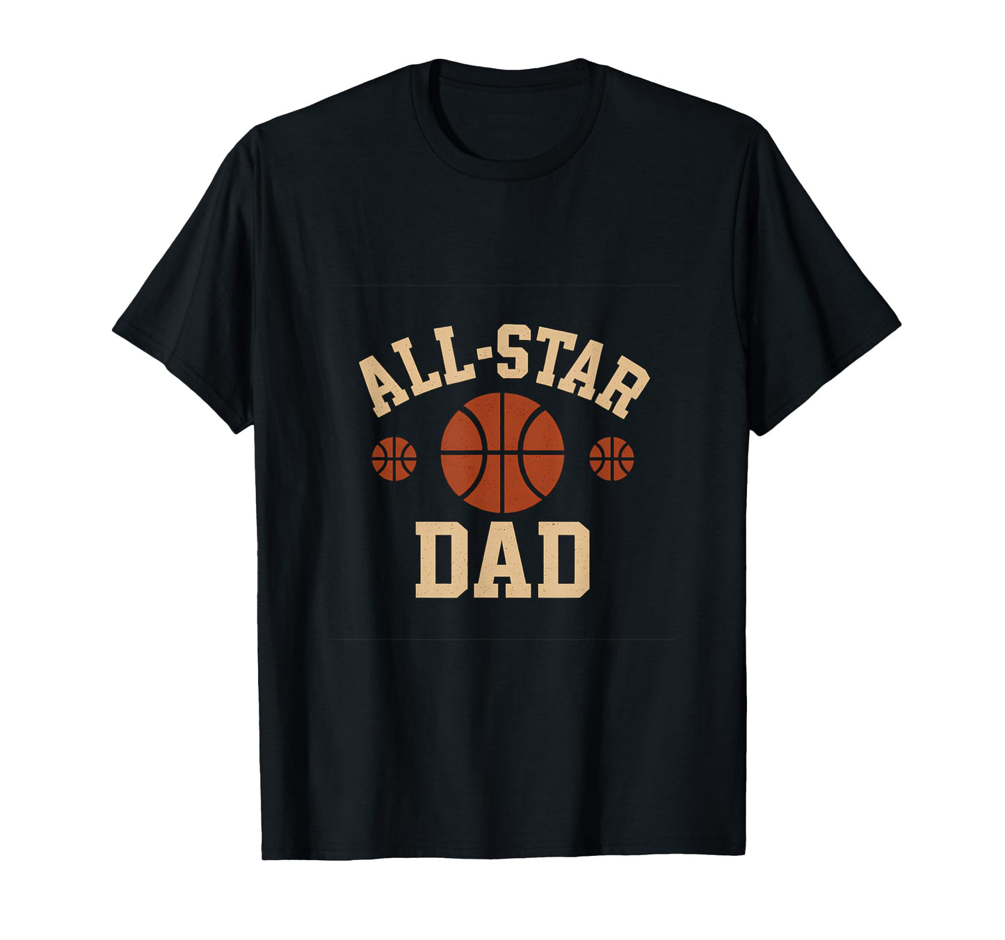 All Star Dad Basketball Baseball T-Shirt - Custom Art Print Men Women - T-Shirt, Sweatshirt, Hoodie