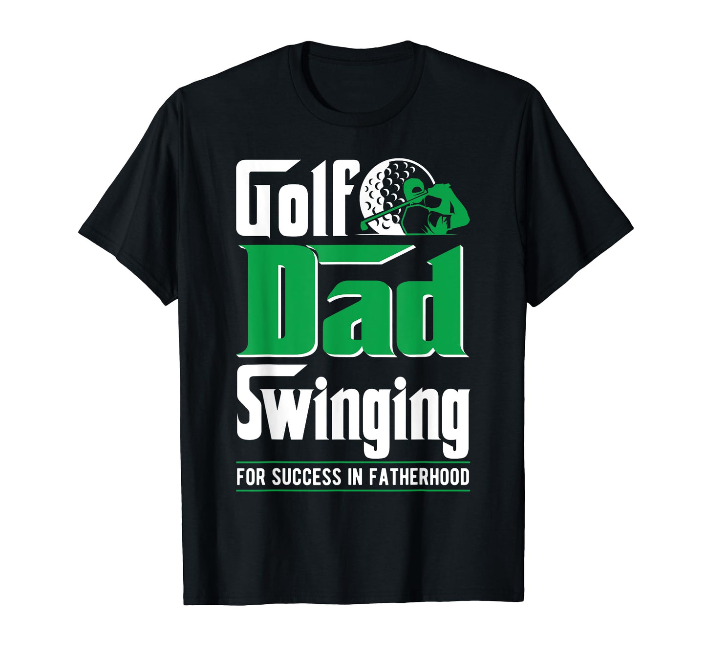 Humorous Sports Meme Golf Lover Player Dad T-Shirt - Graphic Print Unisex - T-Shirt, Sweatshirt, Hoodie