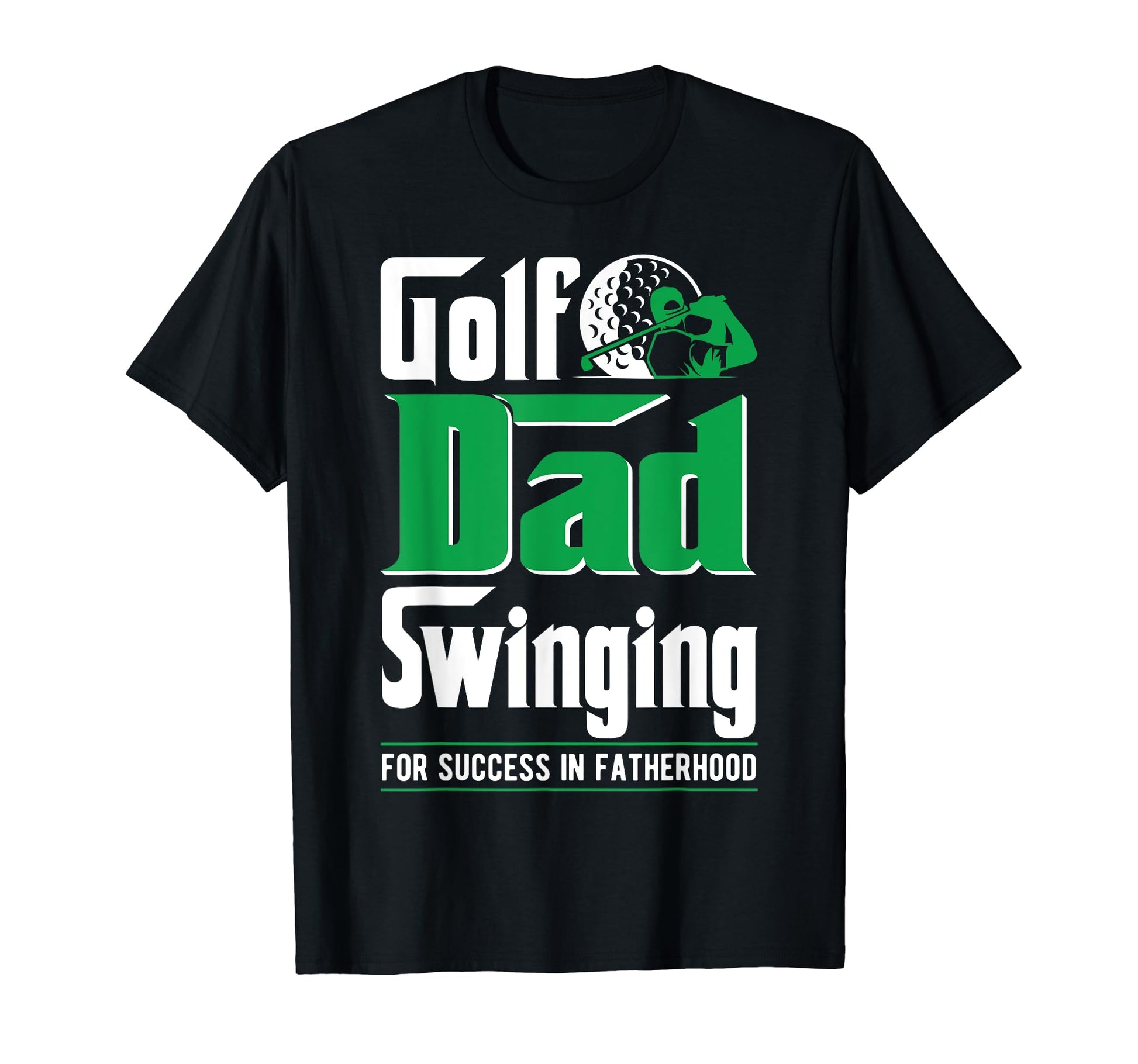 Humorous Sports Meme Golf Lover Player Dad T-Shirt - Graphic Print Unisex - T-Shirt, Sweatshirt, Hoodie