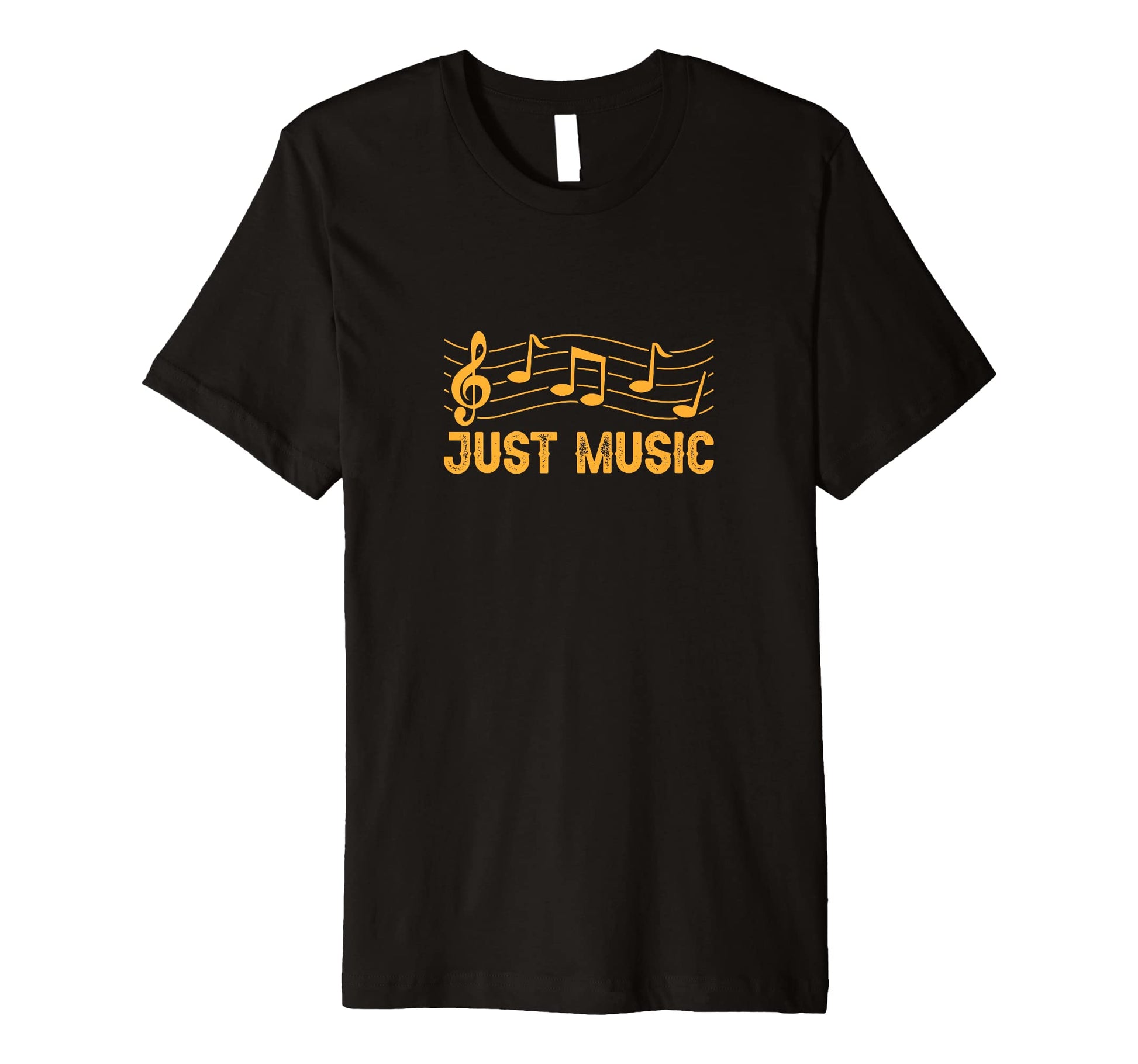 Just Music Music Lover Musician Musical T-Shirt - Trendy Graphic Men Women - T-Shirt, Sweatshirt, Hoodie