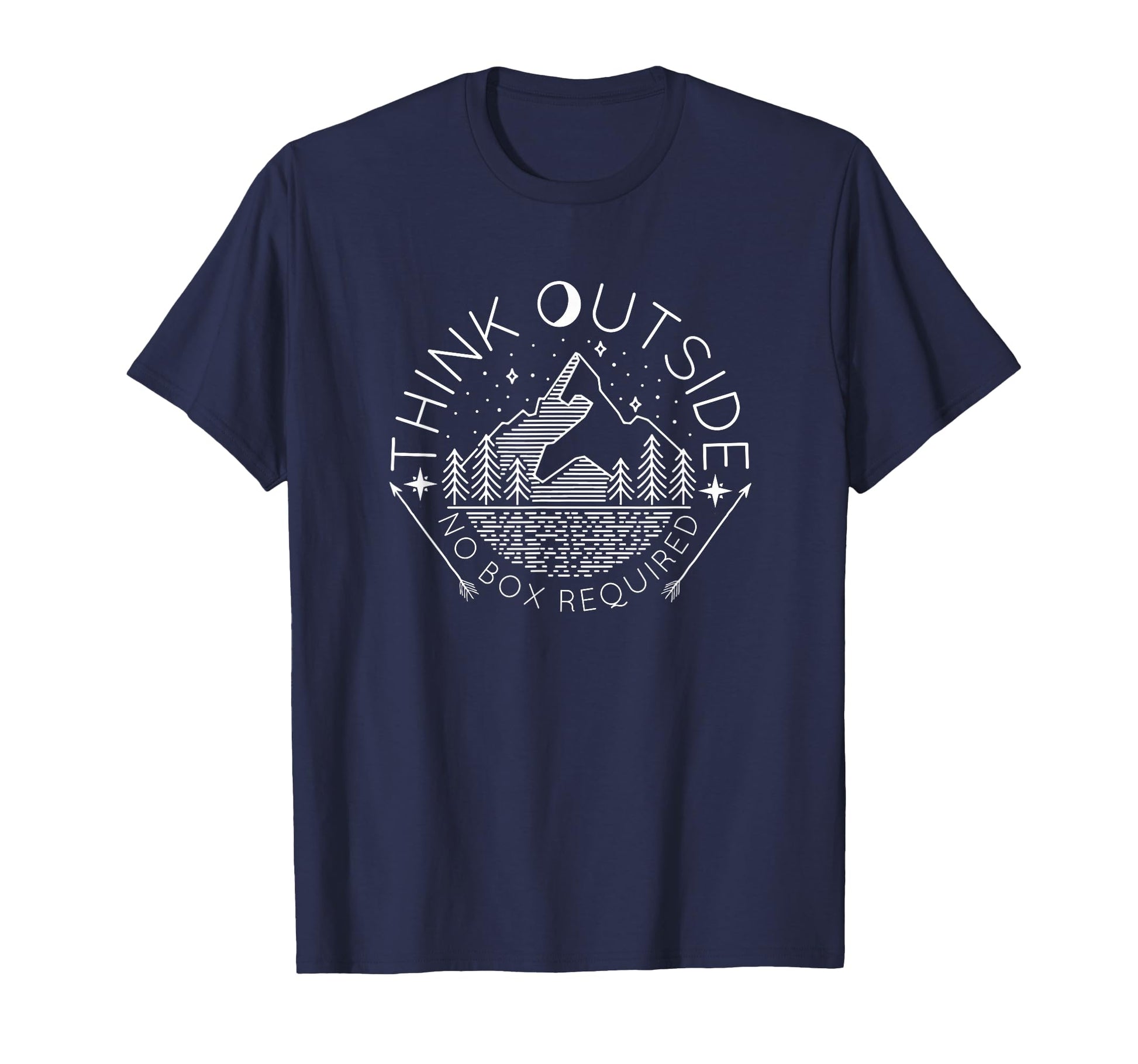 Think Outside No Box Required Hiking T-Shirt - Aesthetic Graphic Men Women - T-Shirt, Sweatshirt, Hoodie
