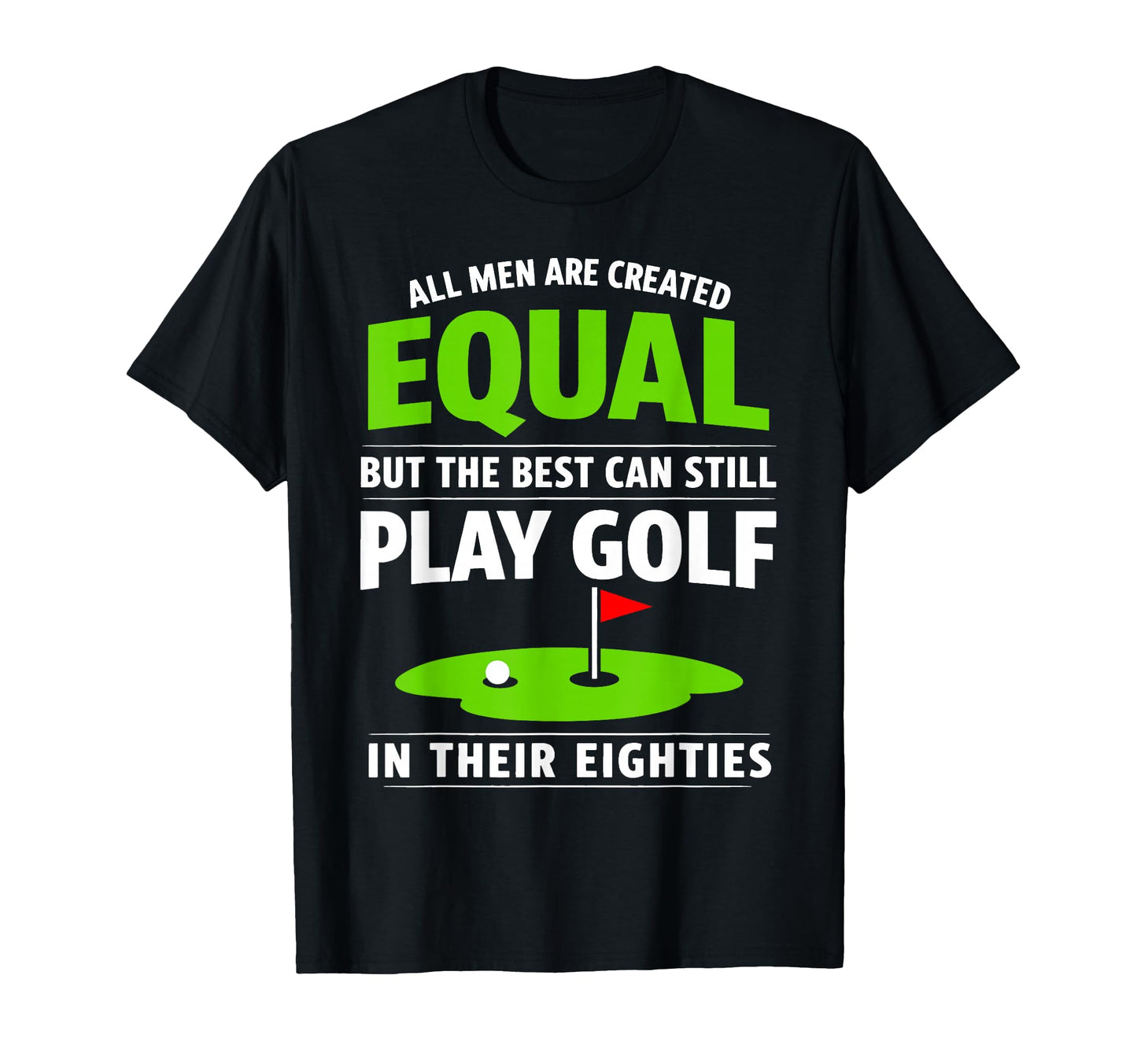 Play Golf Their Eighties Golf Lover T-Shirt - Novelty Apparel Unisex - T-Shirt, Sweatshirt, Hoodie