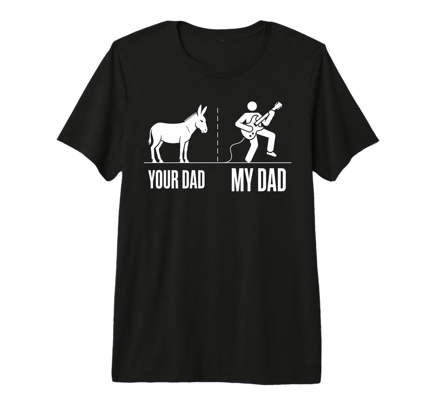 Your Dad My Dad Funny Father Music T-Shirt - Streetwear Style Men Women - T-Shirt, Sweatshirt, Hoodie