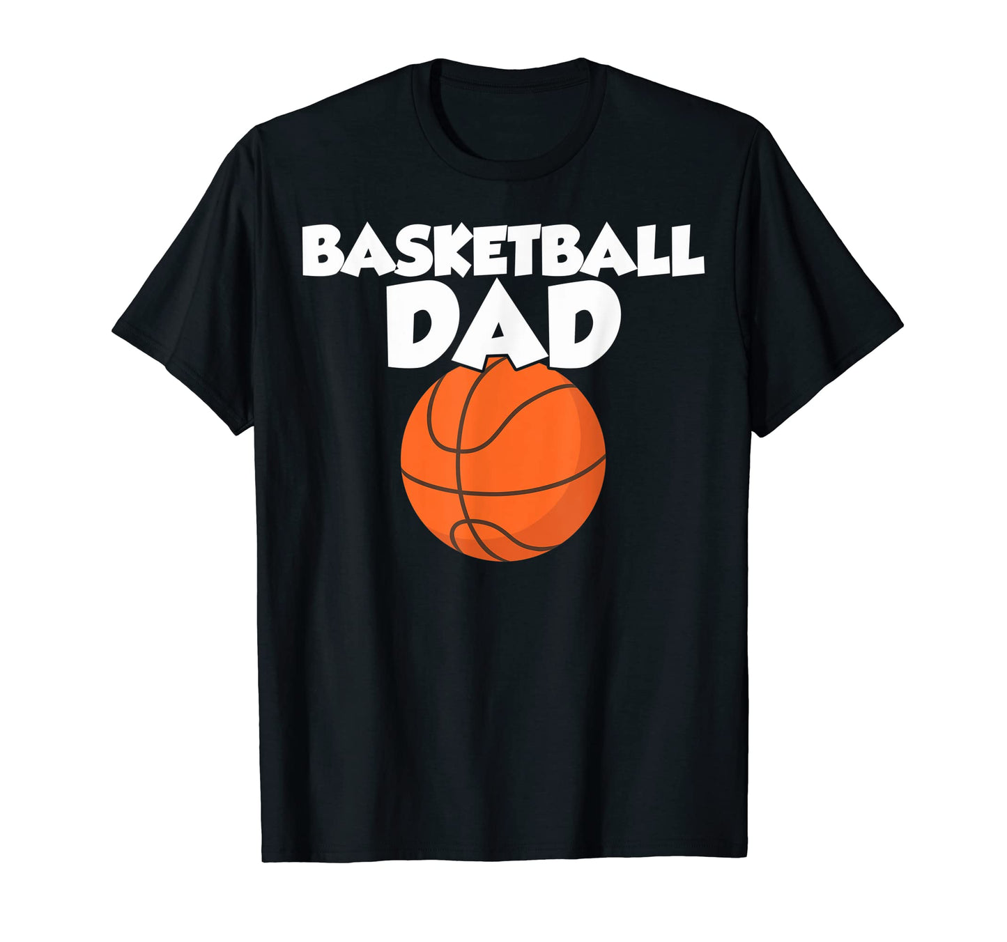 Basketball Dad Basketball Dads T-Shirt - Fun Novelty Design Unisex - T-Shirt, Sweatshirt, Hoodie