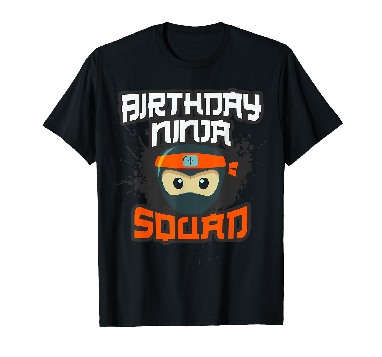 Birthday Ninja Squad Mom Dad Team T-Shirt - Graphic Print for Adults - T-Shirt, Sweatshirt, Hoodie